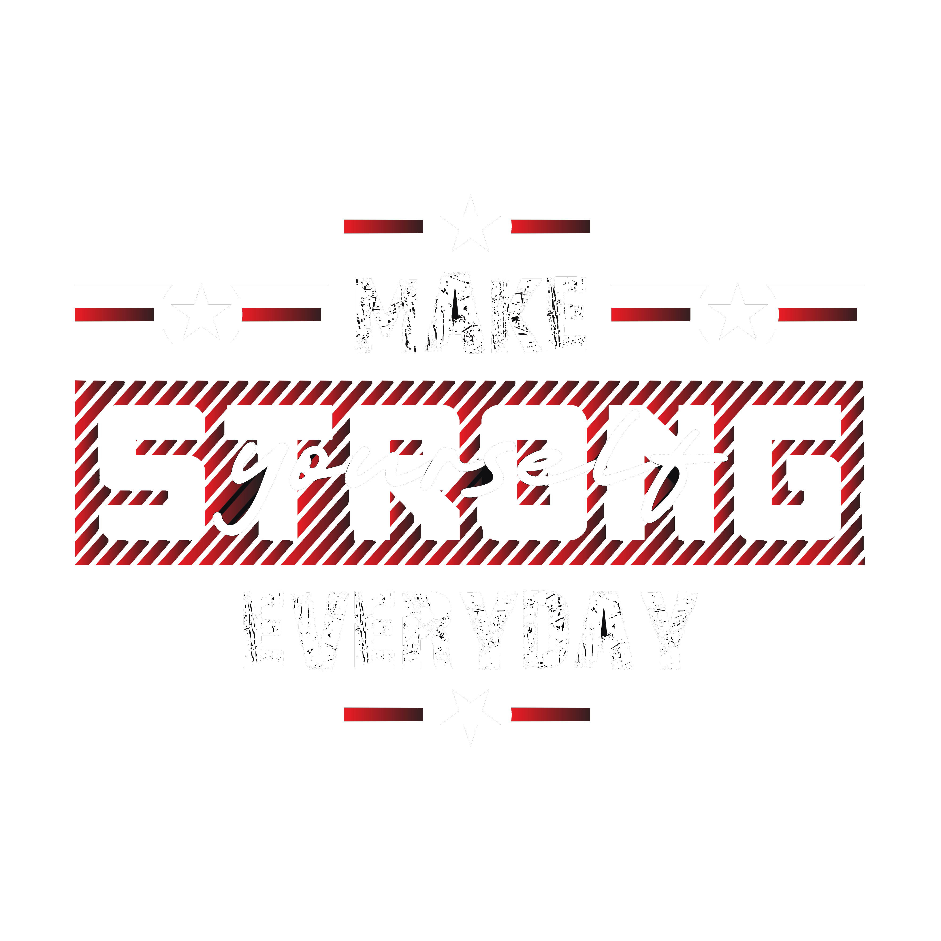 Make Yourself Proud Every Day DTF Transfer