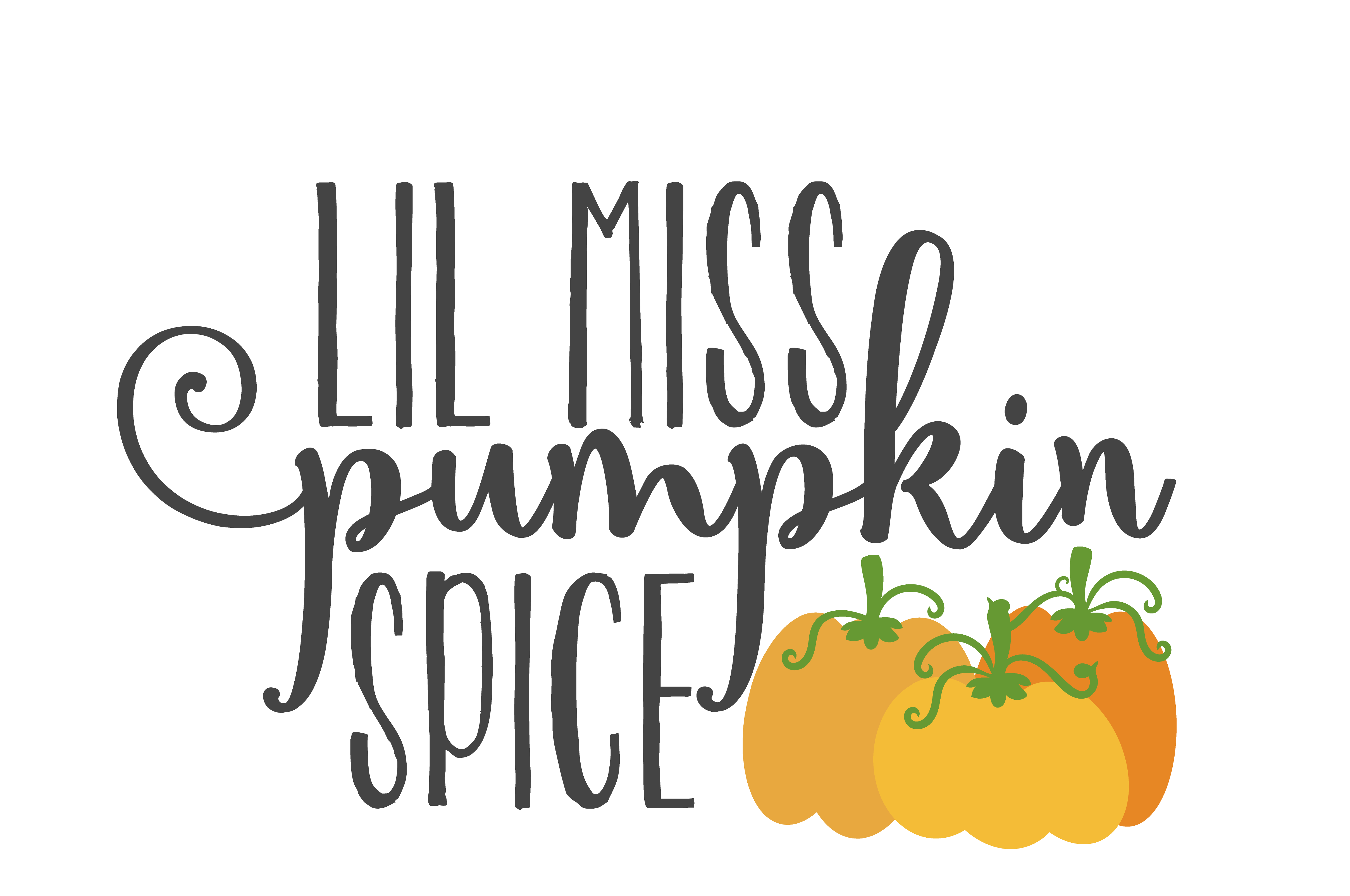 Lil Miss Pumpkin Spice Fall Humor DTF Transfer