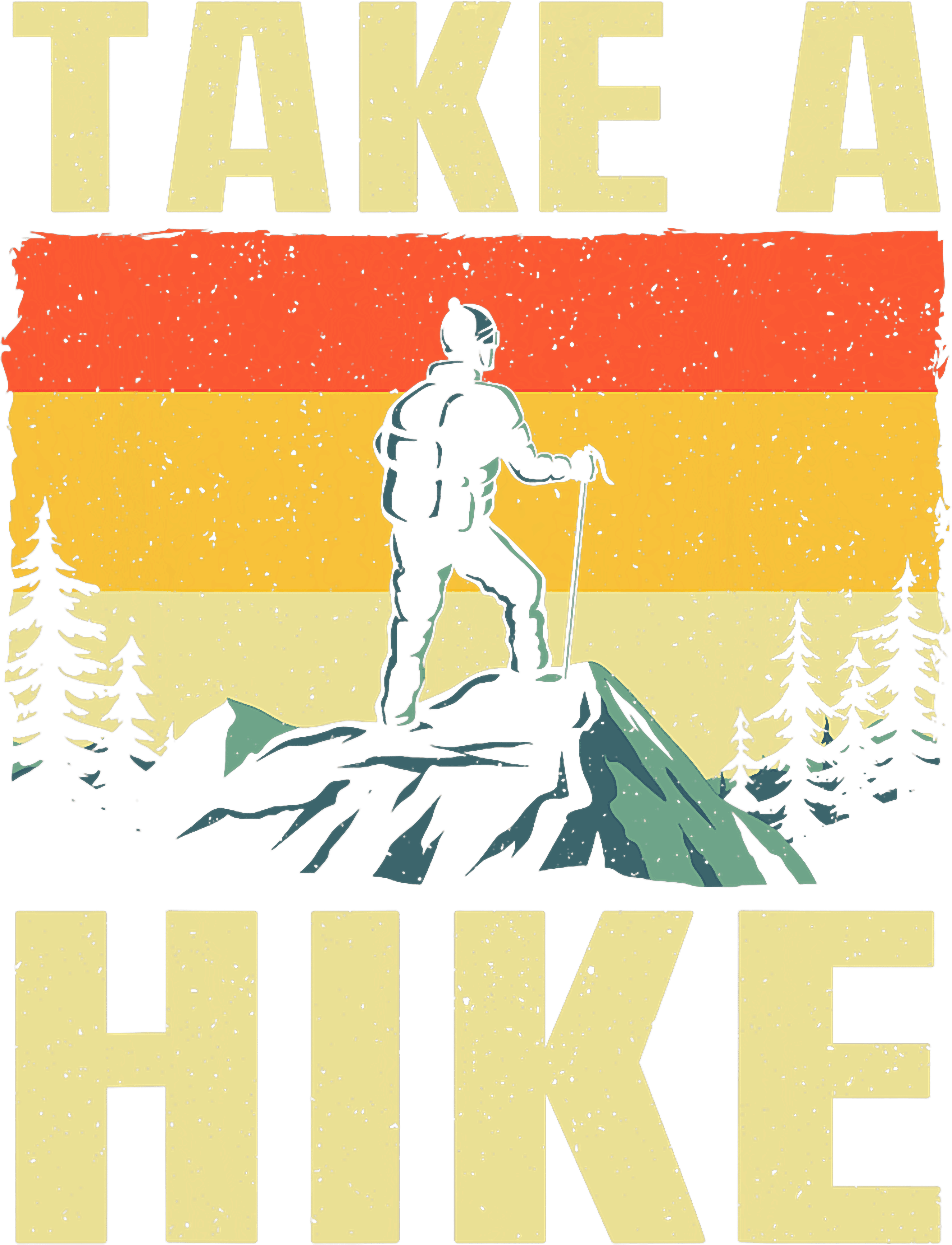 Take A Hike Mountain Adventure DTF Transfer
