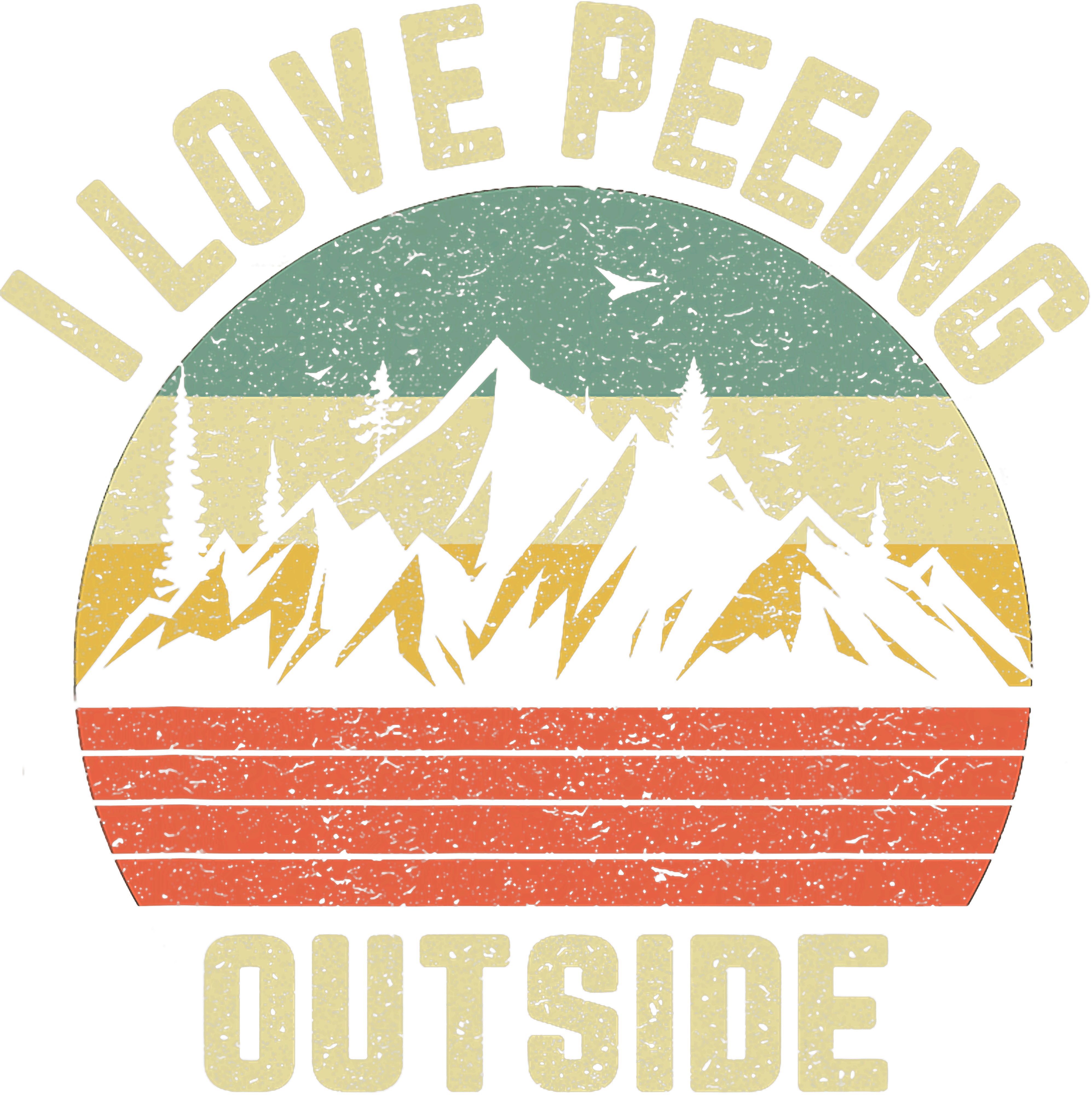 I Love Peeing Outside Hiking DTF Transfer