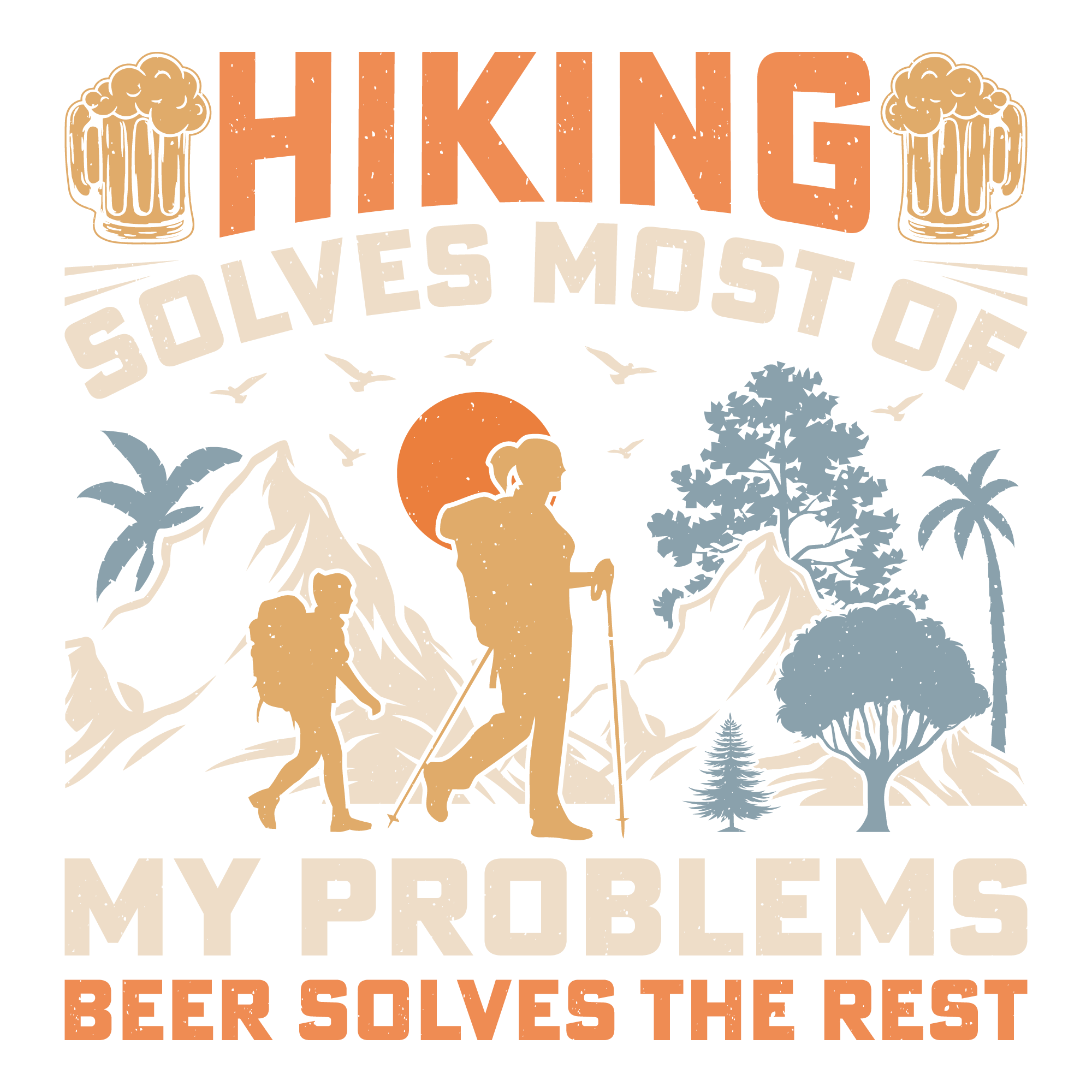 Hiking Solves My Problems DTF Transfer