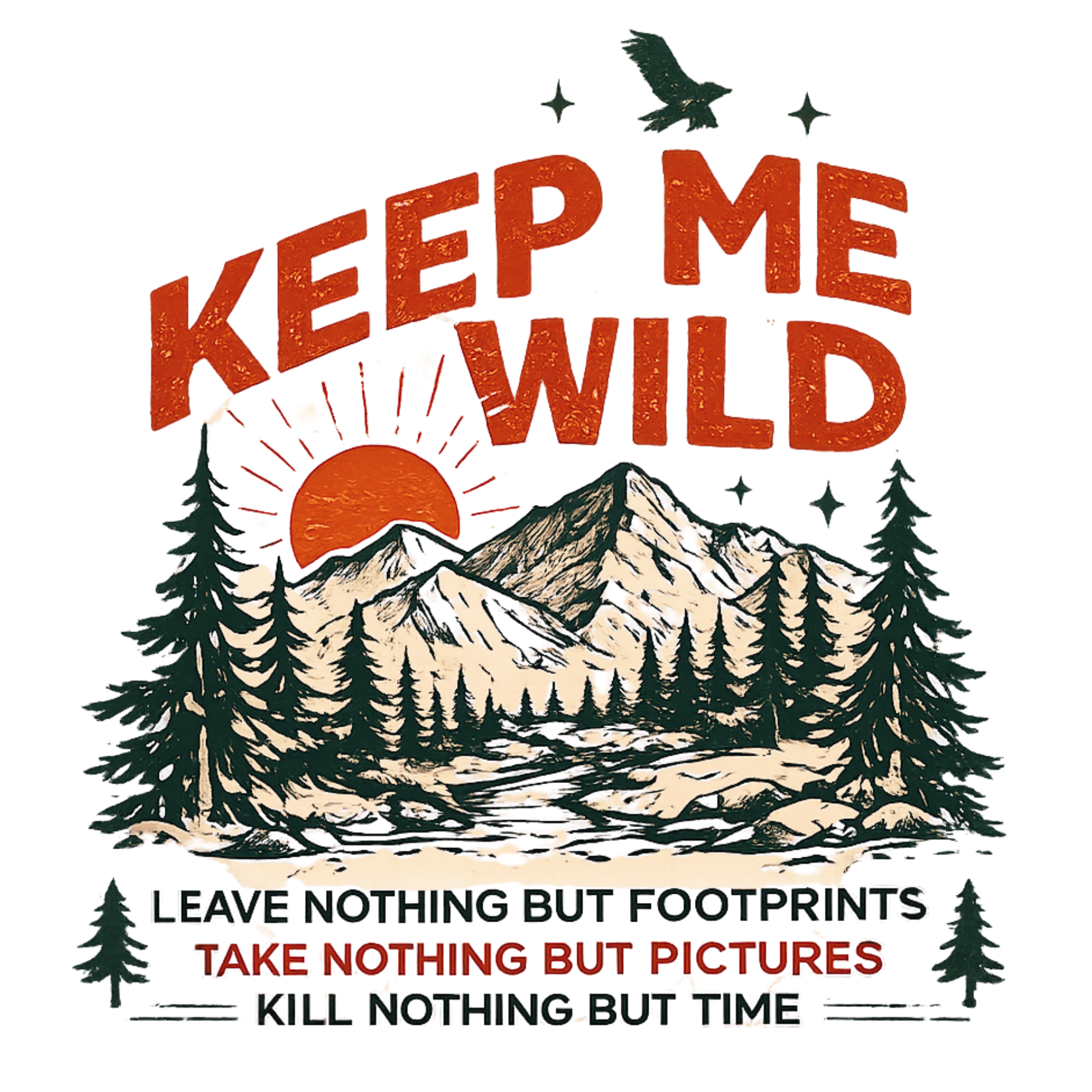 Keep Me Wild DTF Transfer