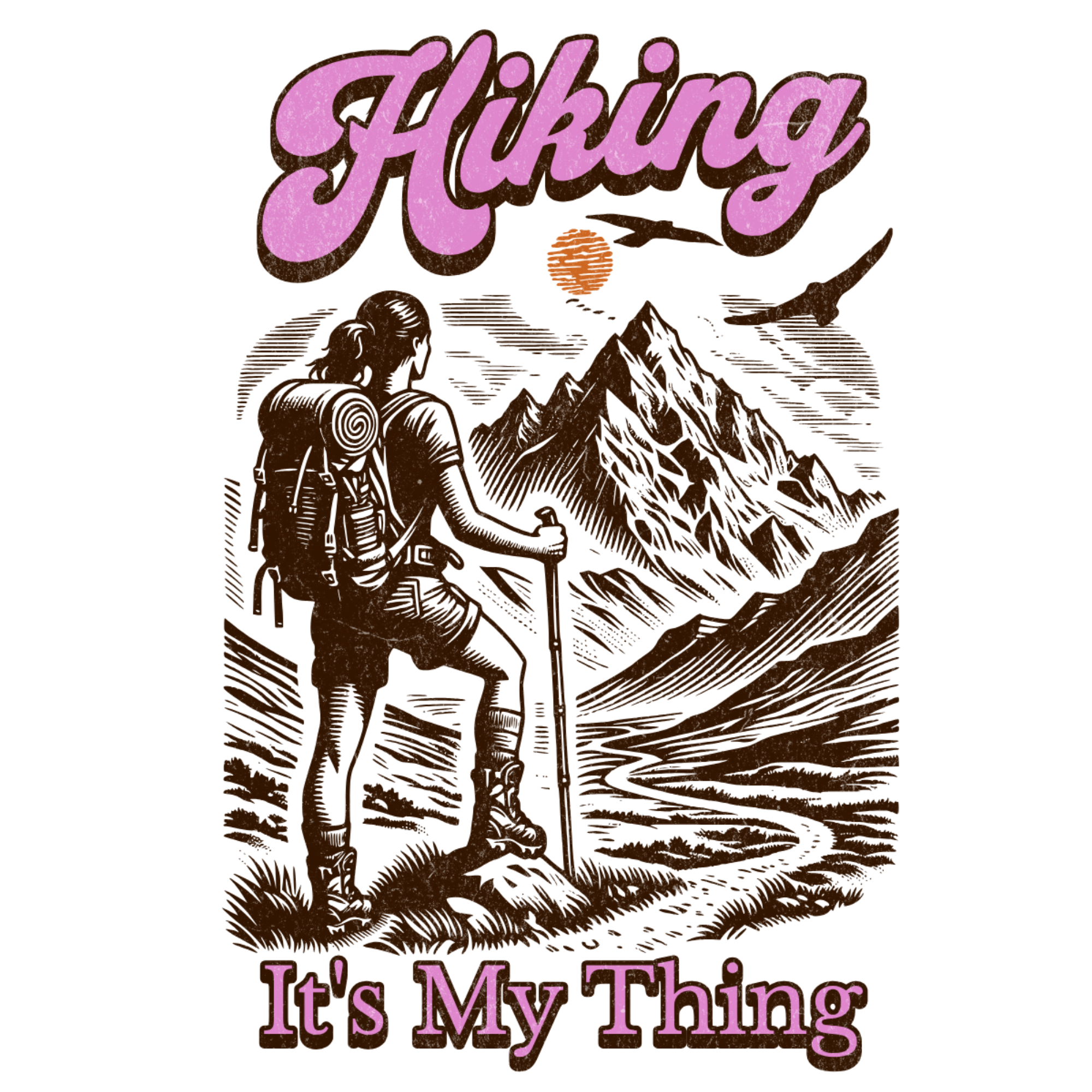 Hiking Is My Thing DTF Transfer
