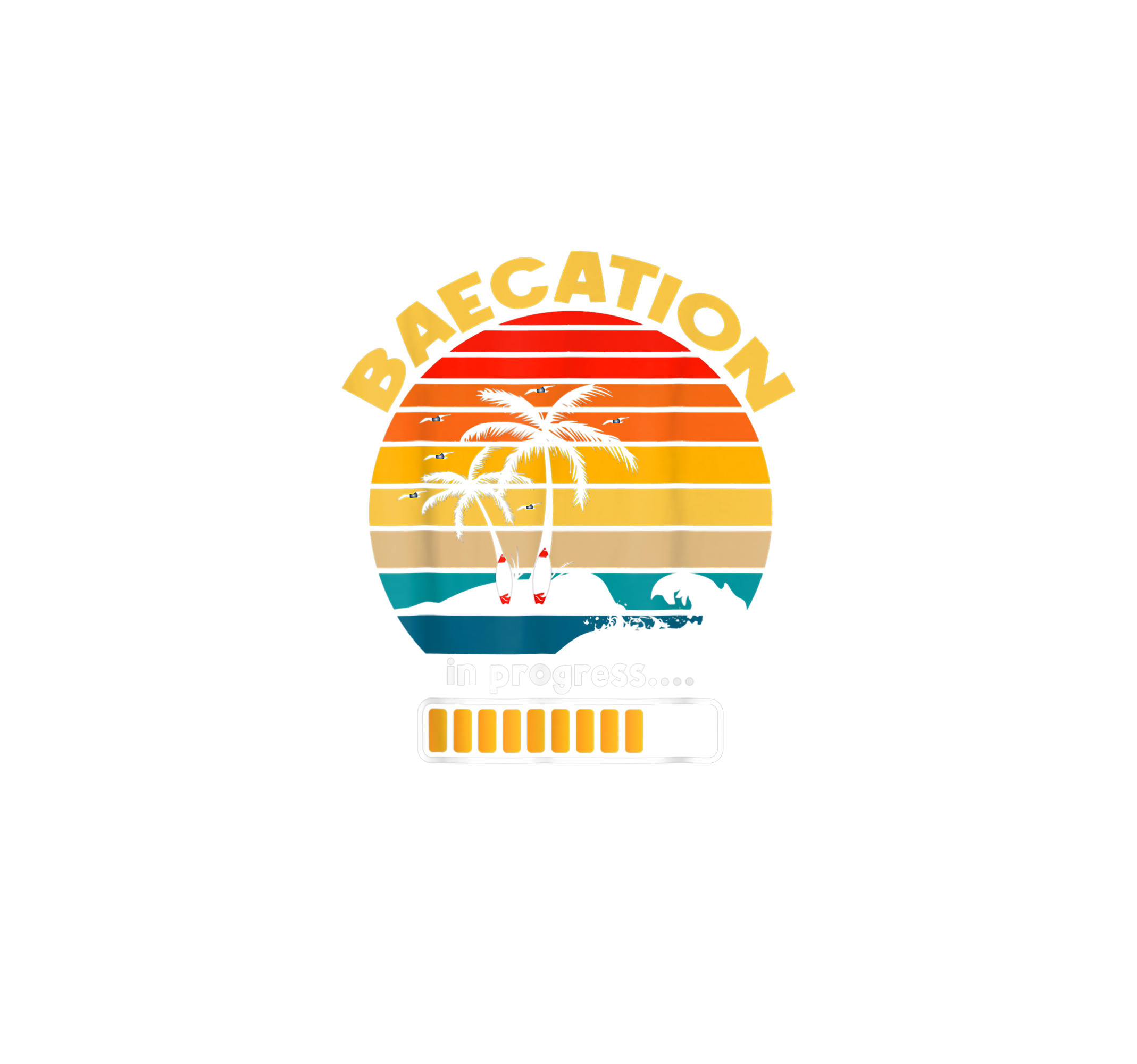 Baecation In Progress DTF Transfer