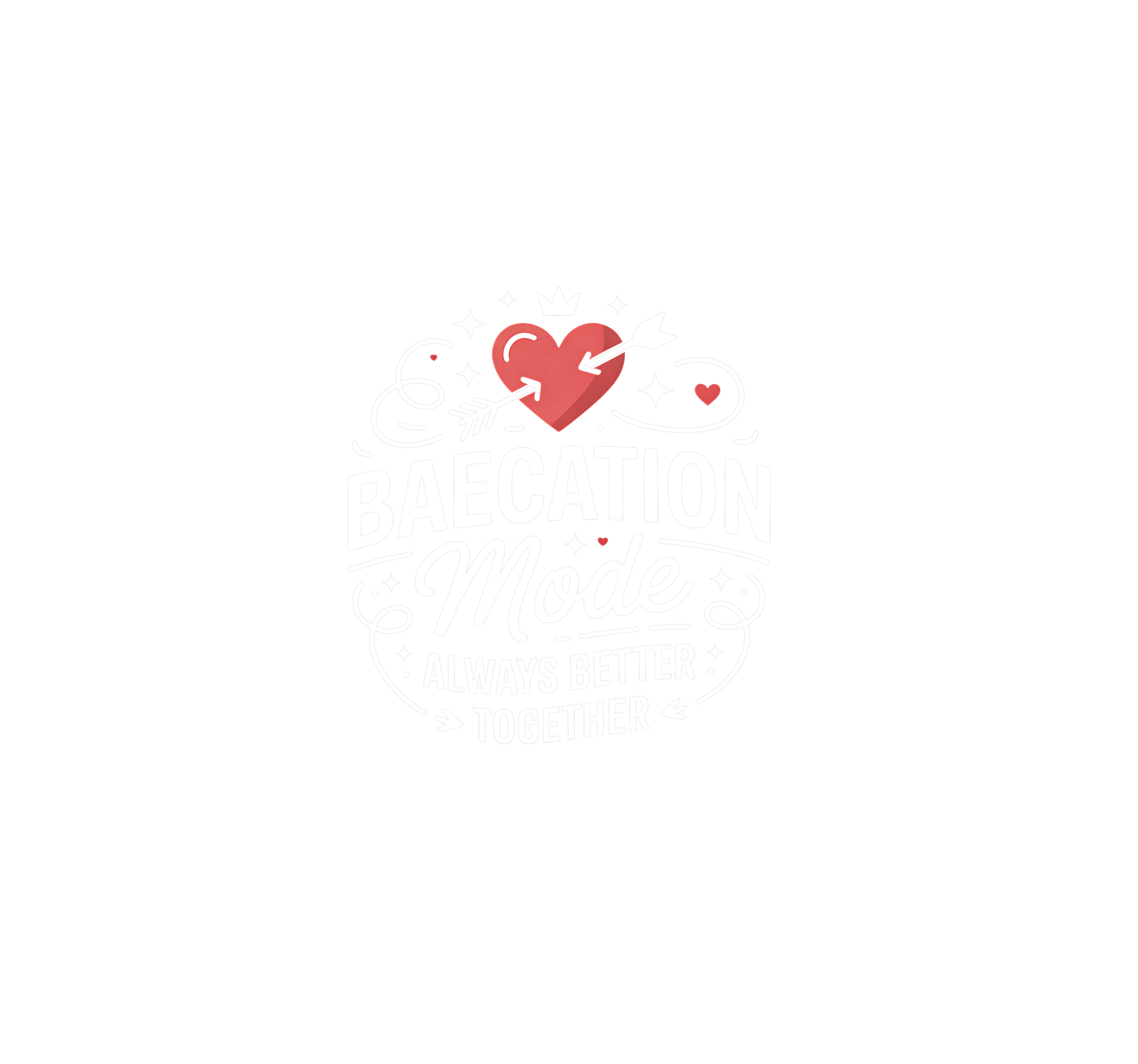 Better Together Baecation DTF Transfer