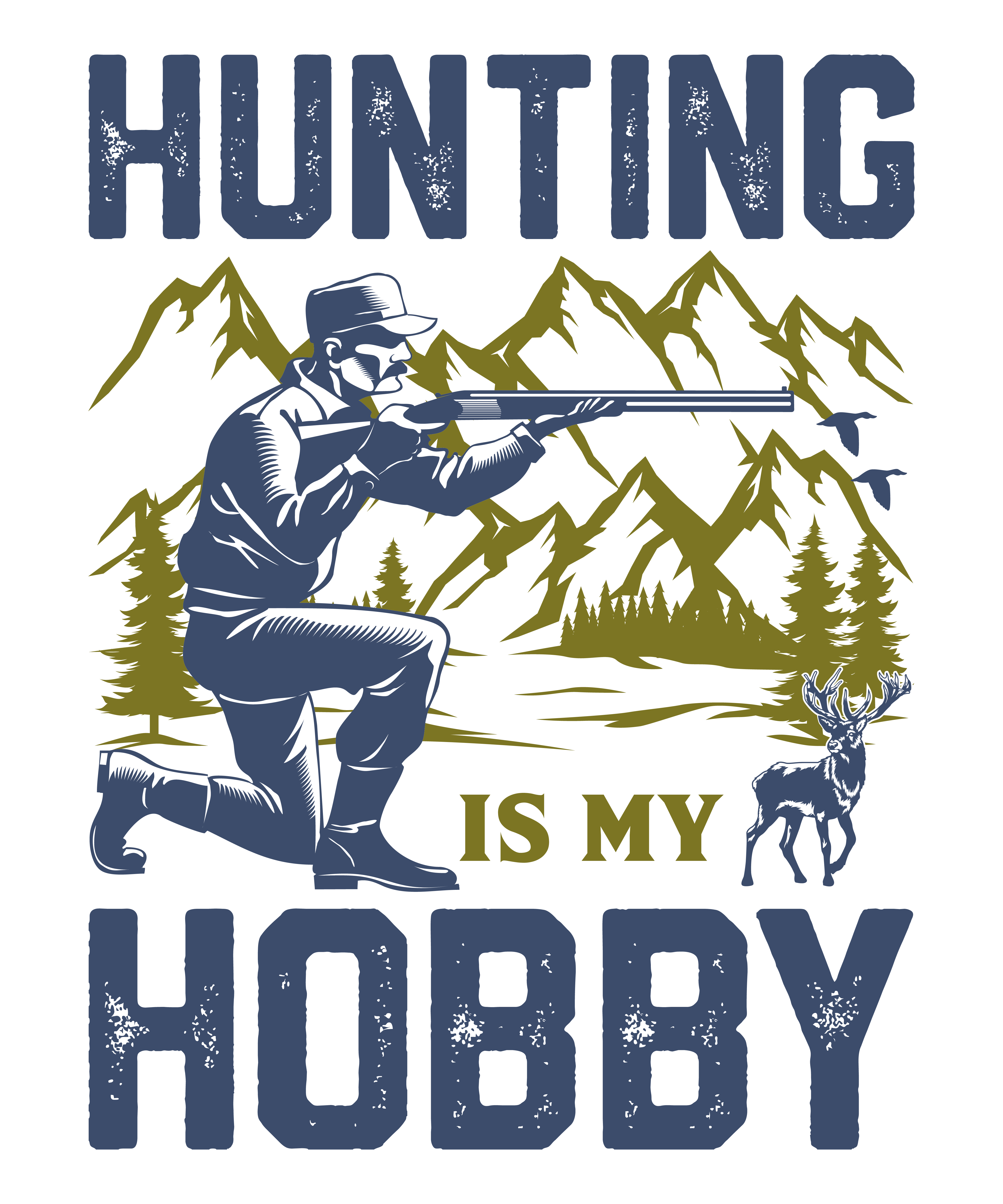 Hunting Is My Hobby DTF Transfer
