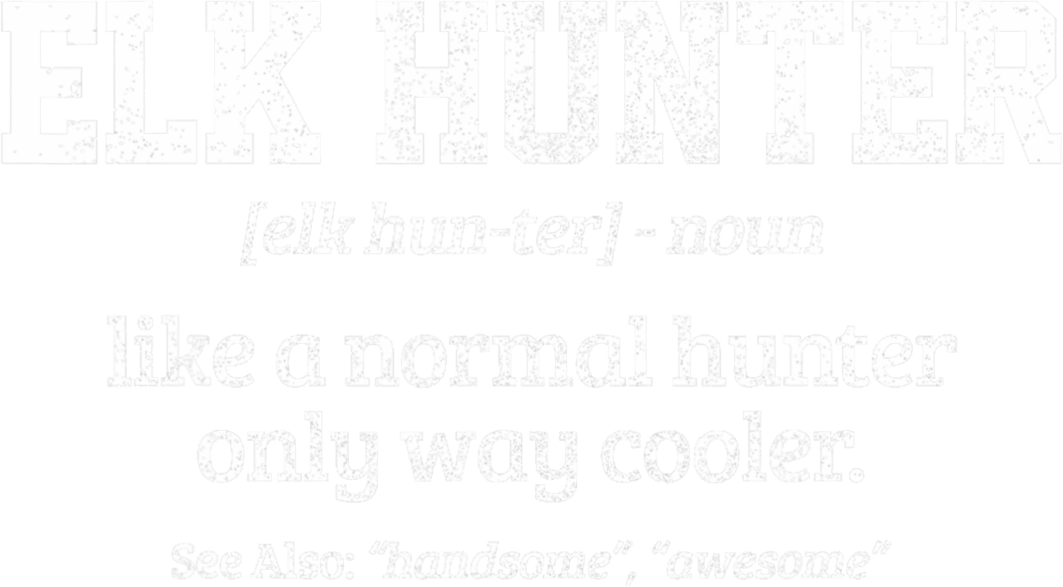Elk Hunter Definition DTF Transfer