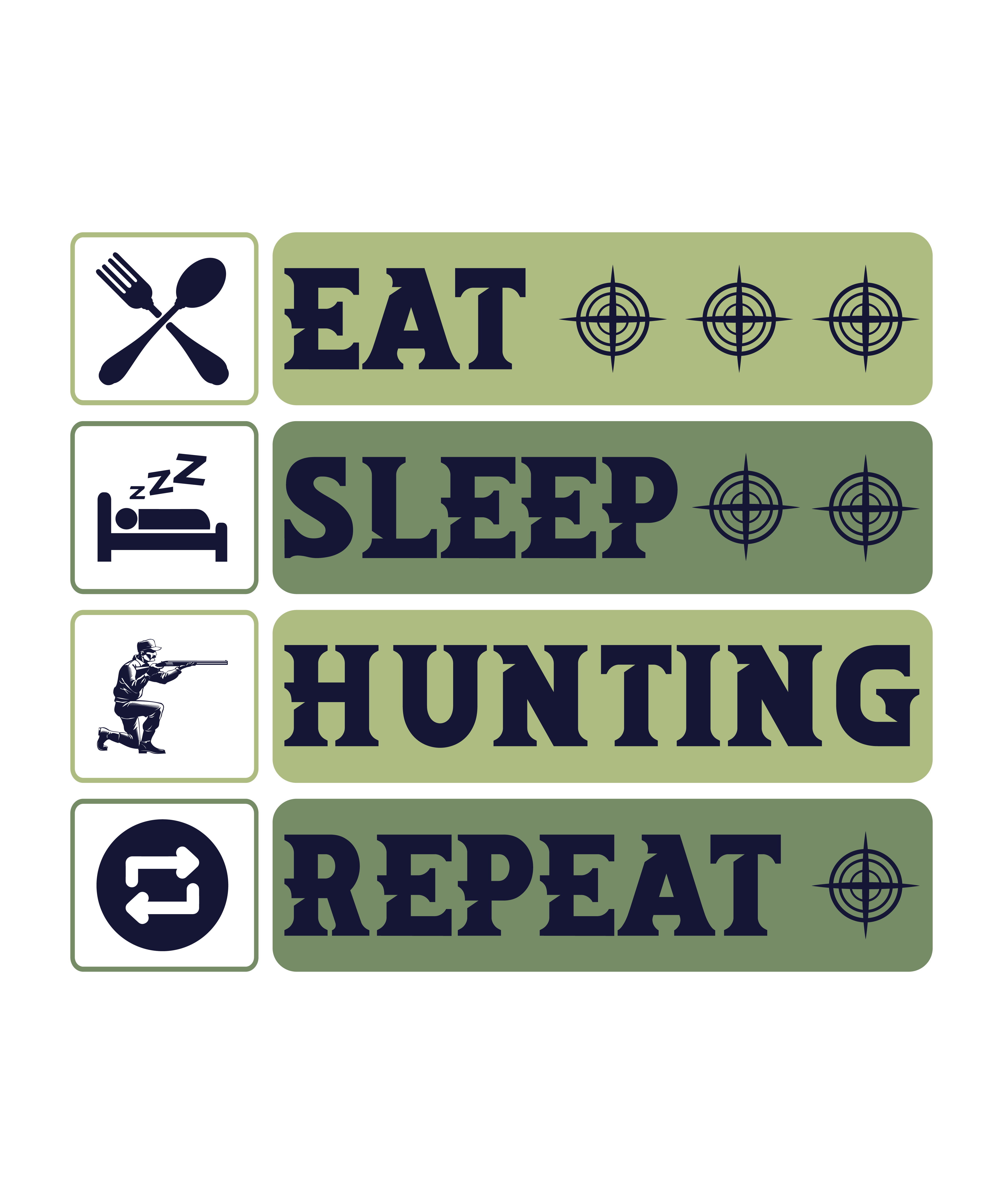 Eat Sleep Hunting Repeat DTF Transfer