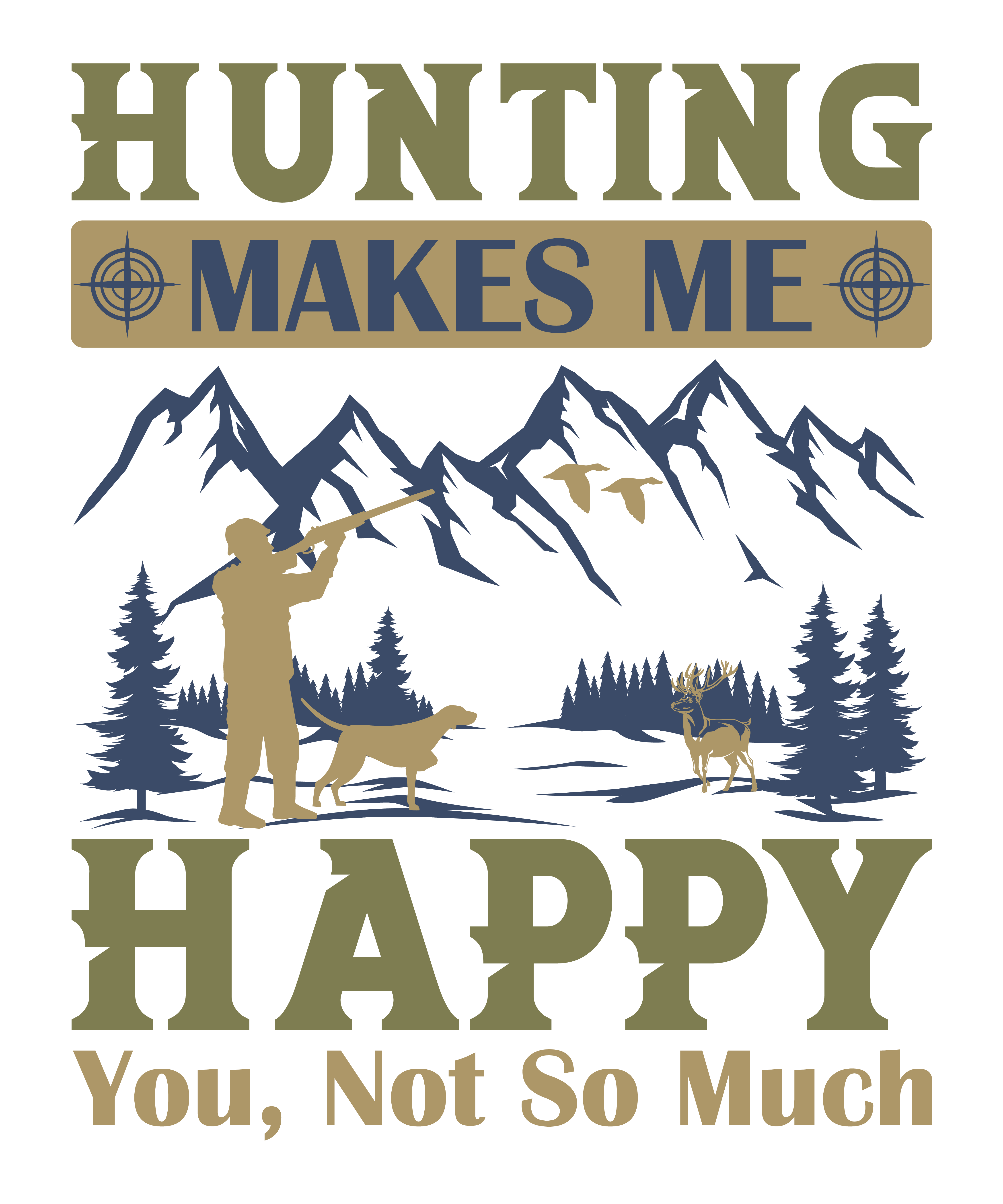 Hunting Makes Me Happy DTF Transfer