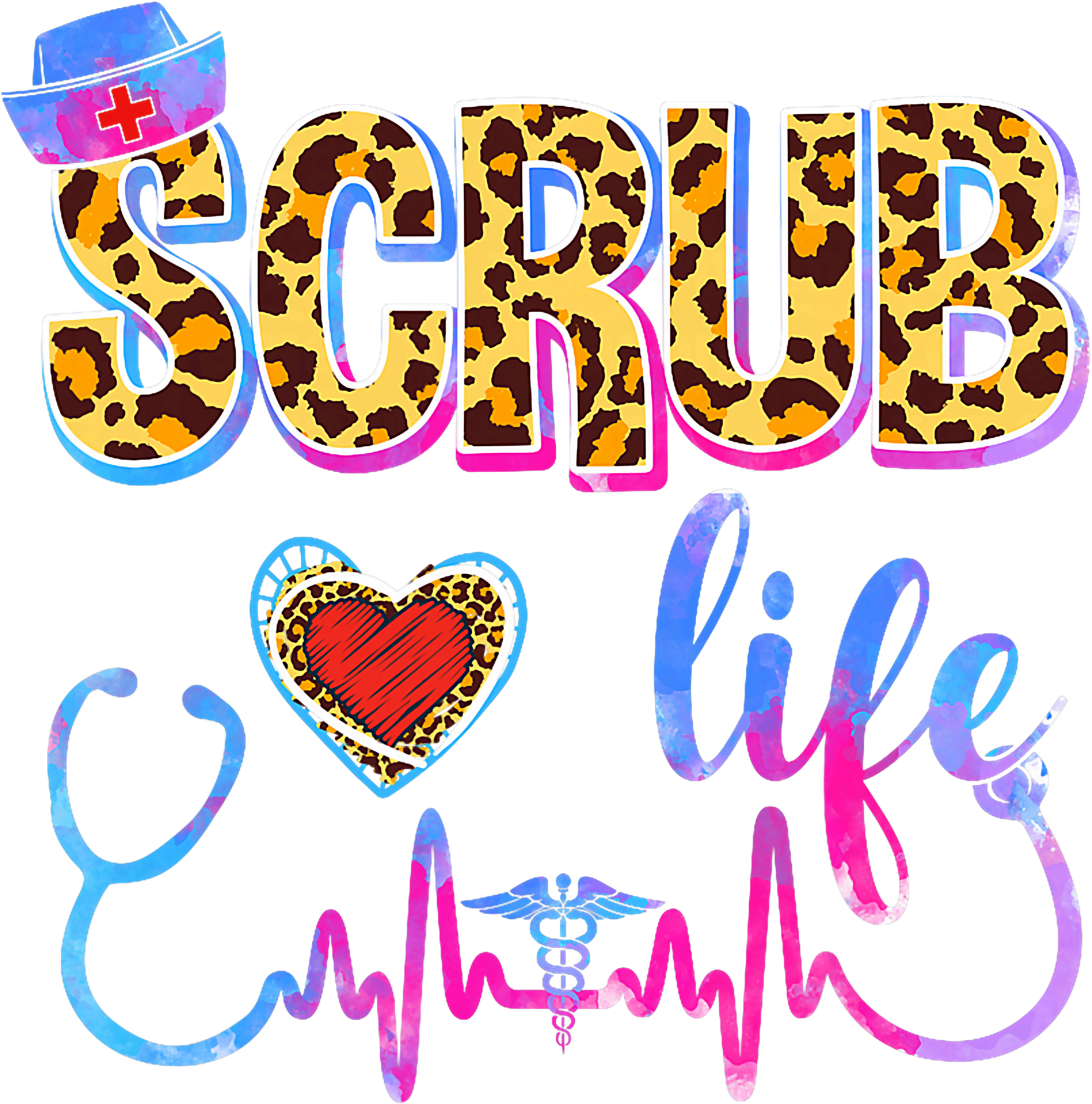 Colorful Scrub Life Nurse DTF Transfer
