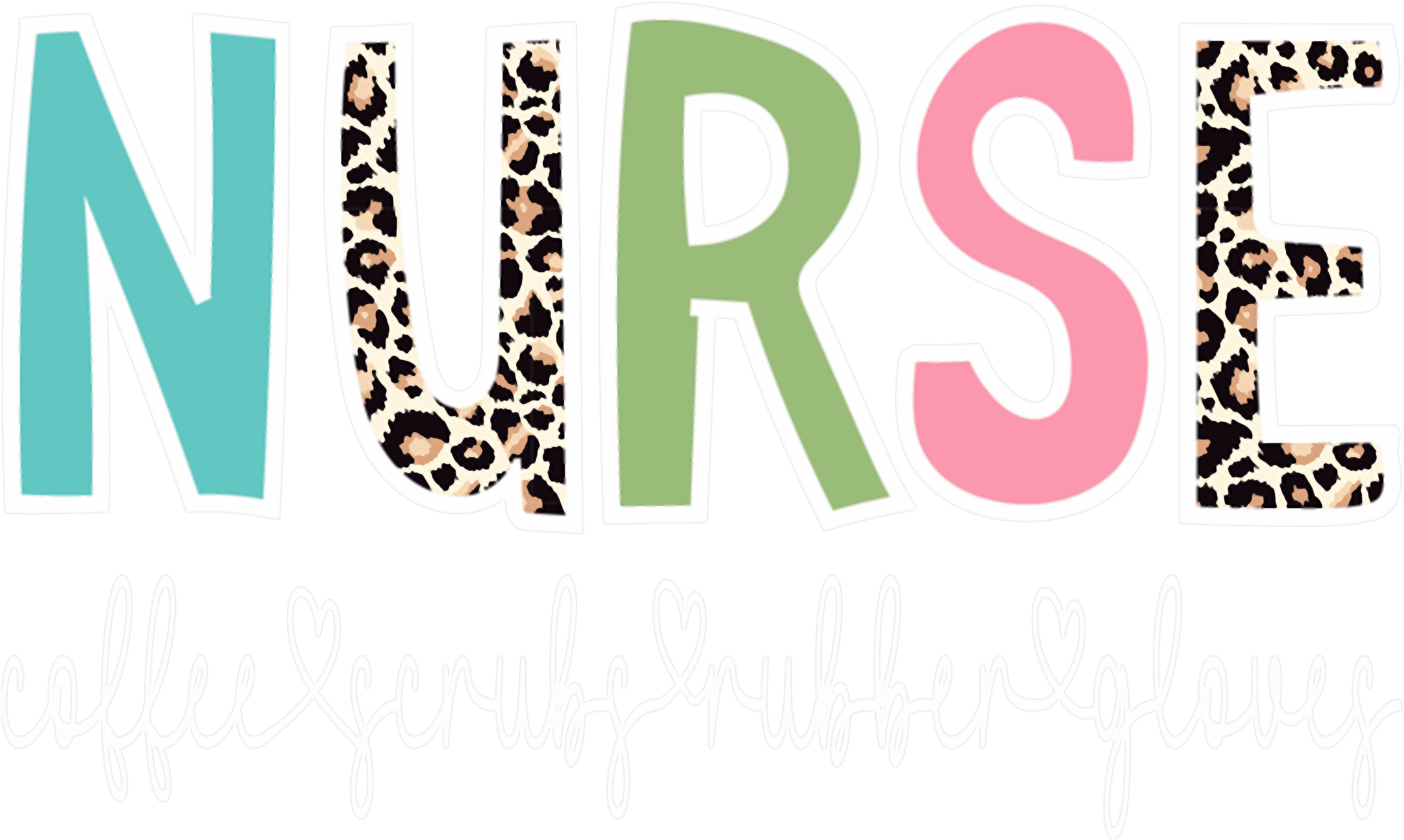 Nurse Coffee Scrubs And Gloves DTF Transfer