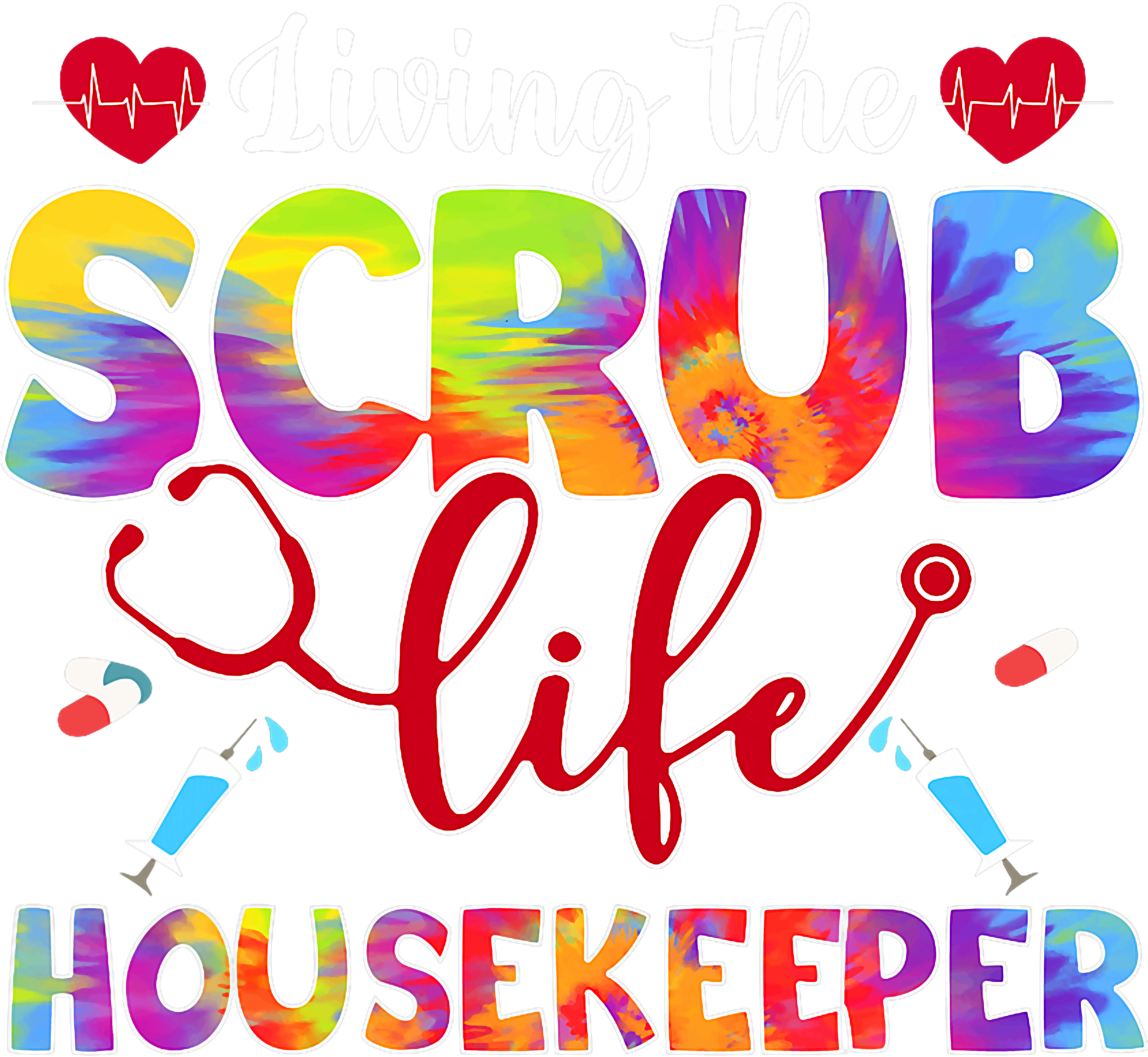 Scrub Life Housekeeper DTF Transfer