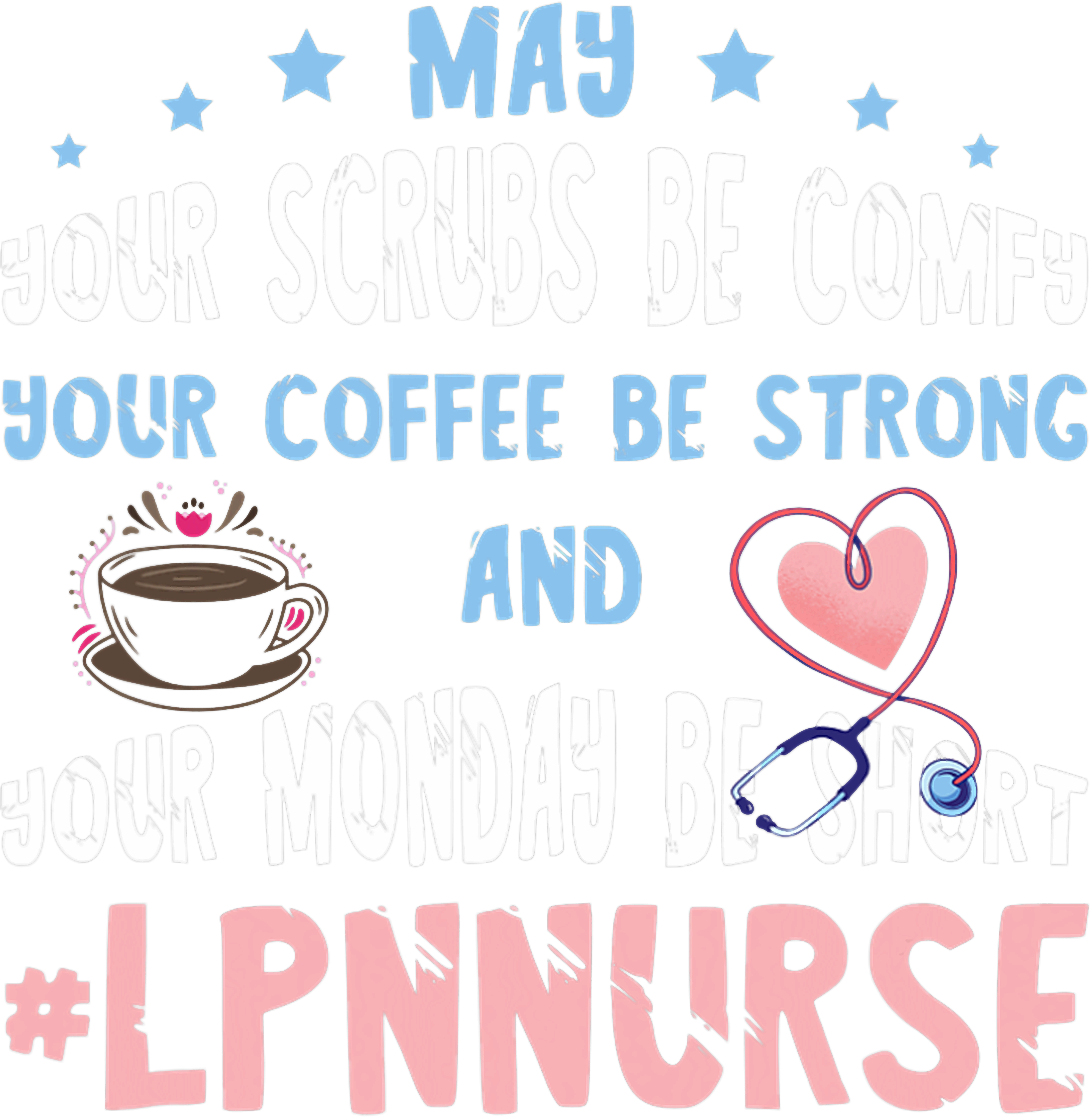 Licensed Practical Nurse Monday DTF Transfer