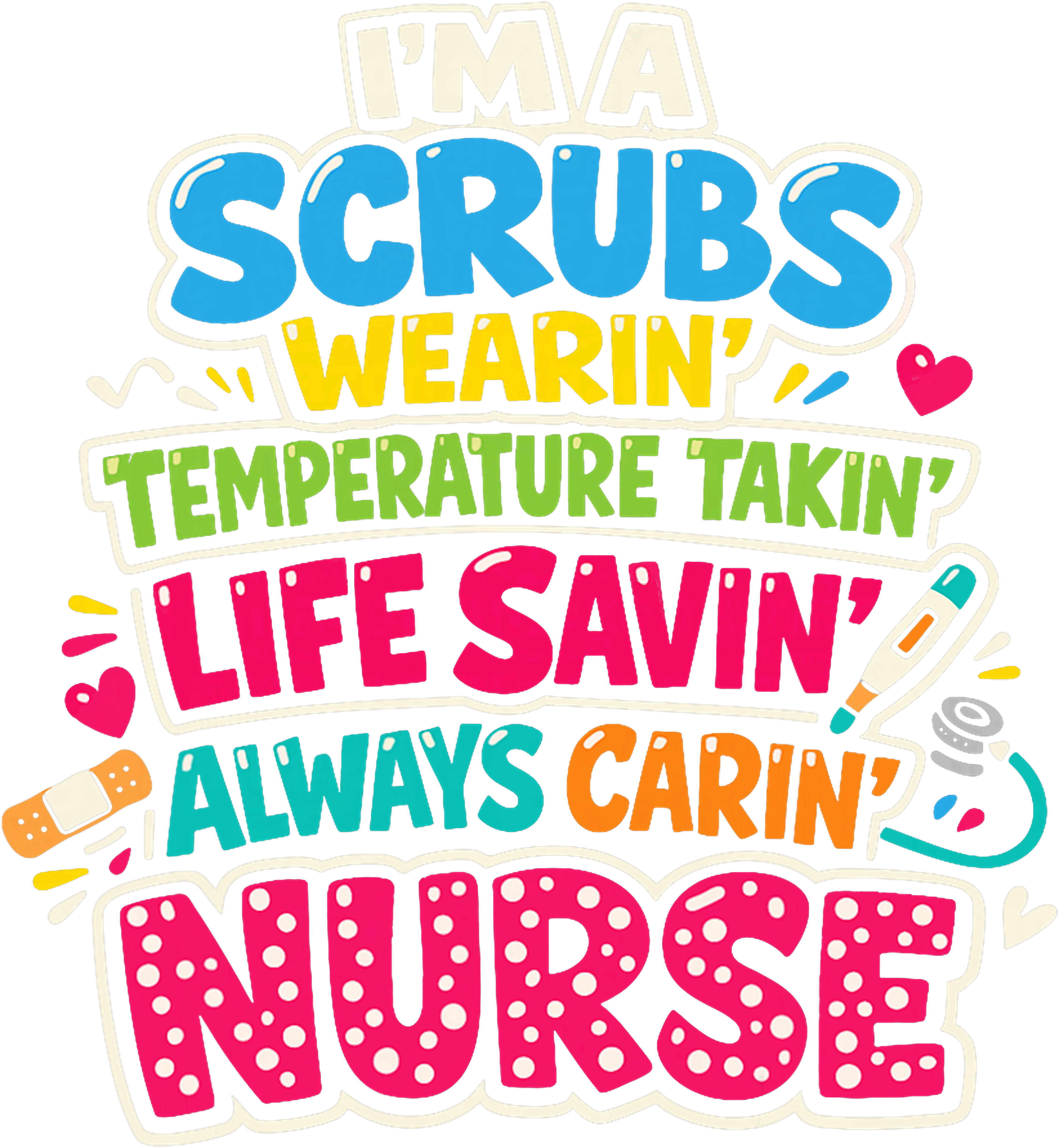Life Saving Nurse DTF Transfer