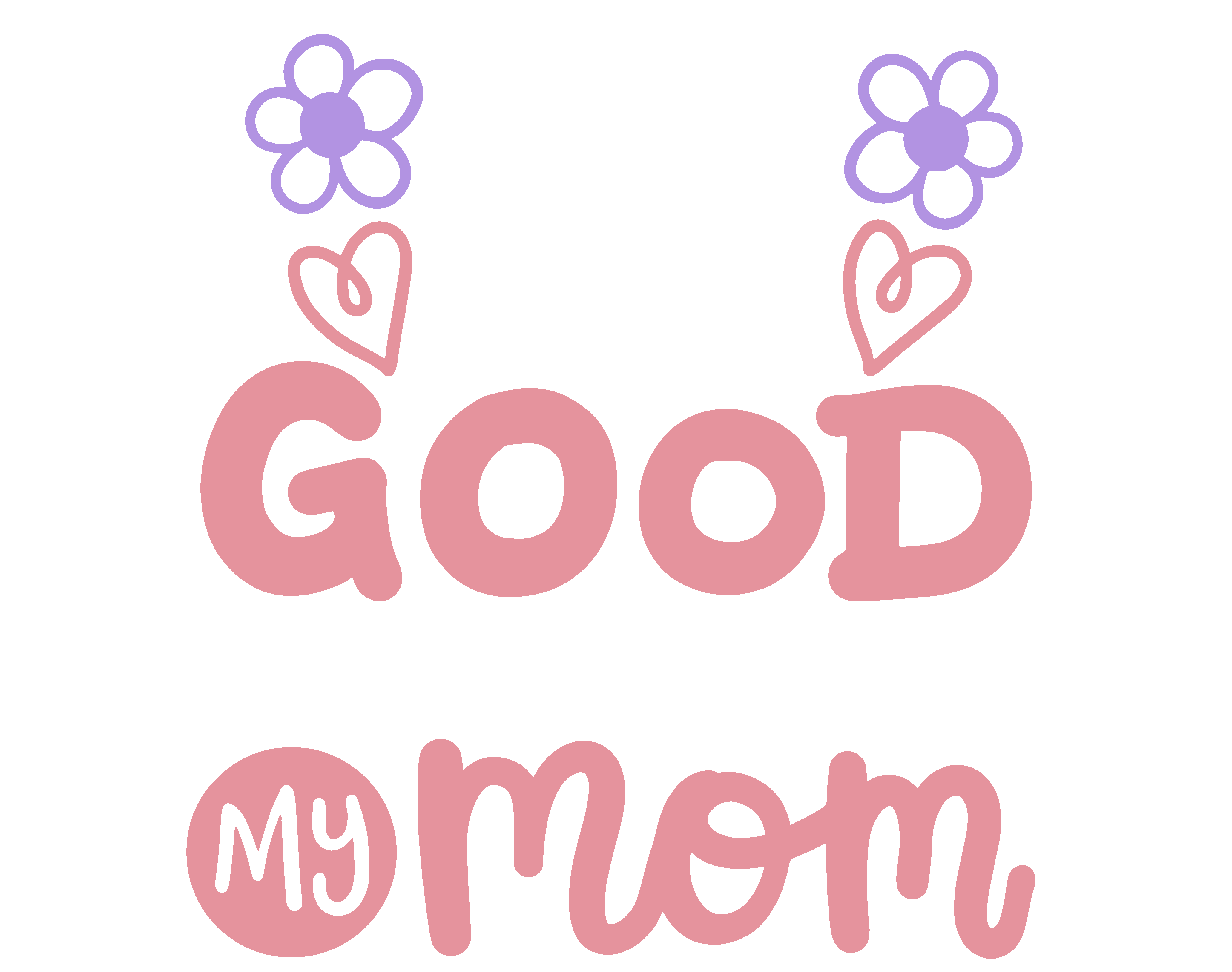 I Try To Be Good But I Take After My Mom DTF Transfer