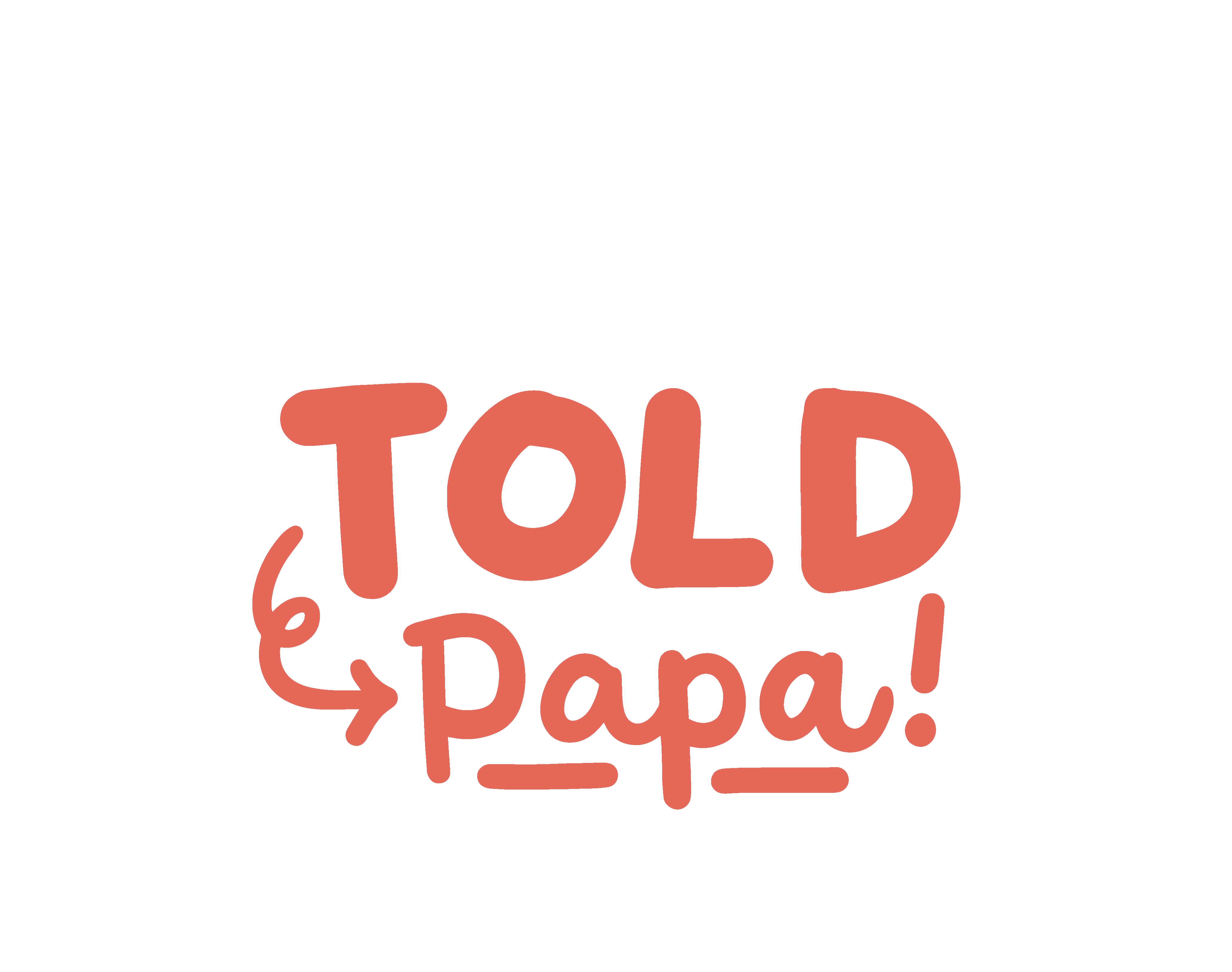 Saw It Liked It Told Papa Got It DTF Transfer