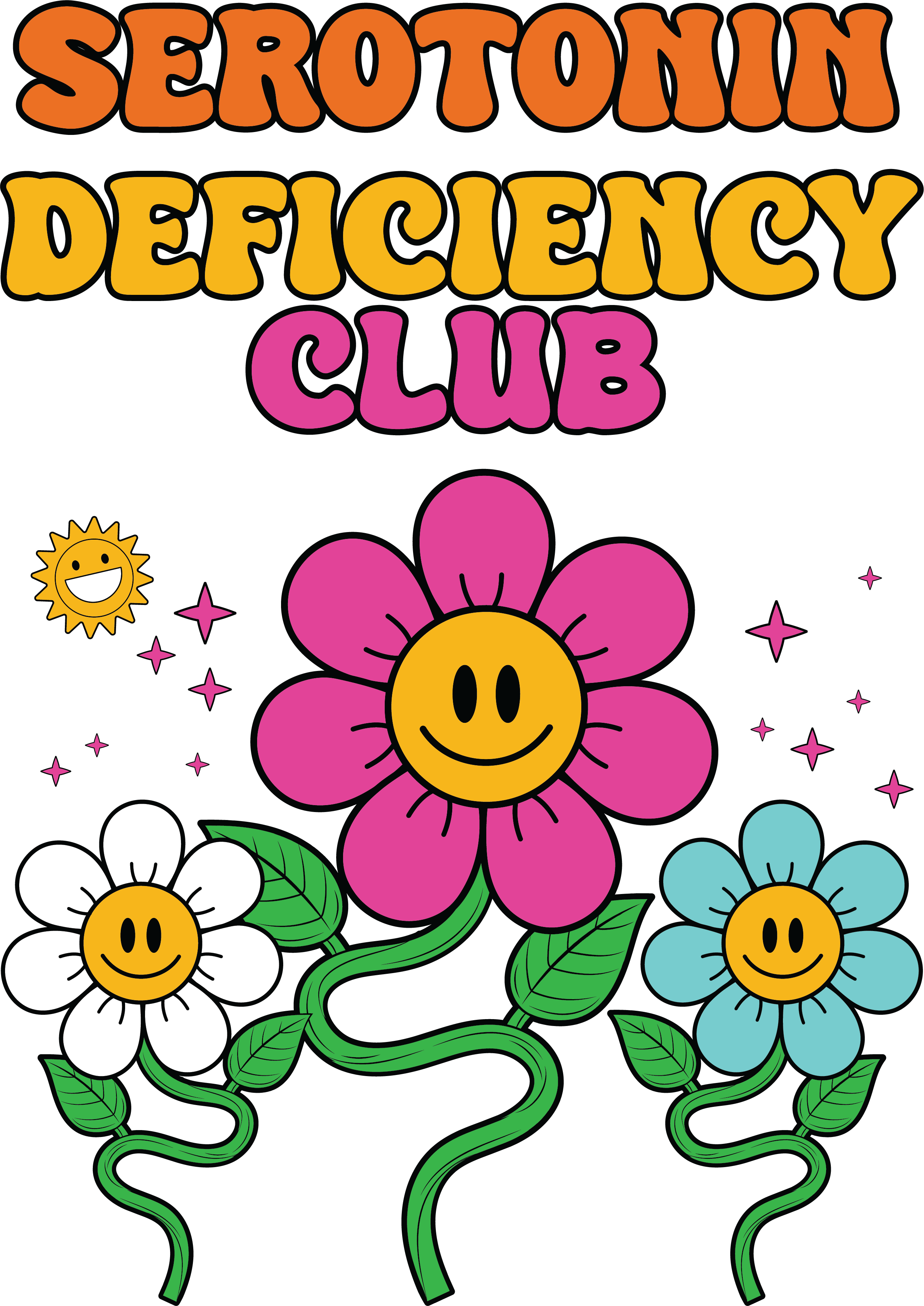 Serotonin Deficiency Club Retro Flower DTF Transfer