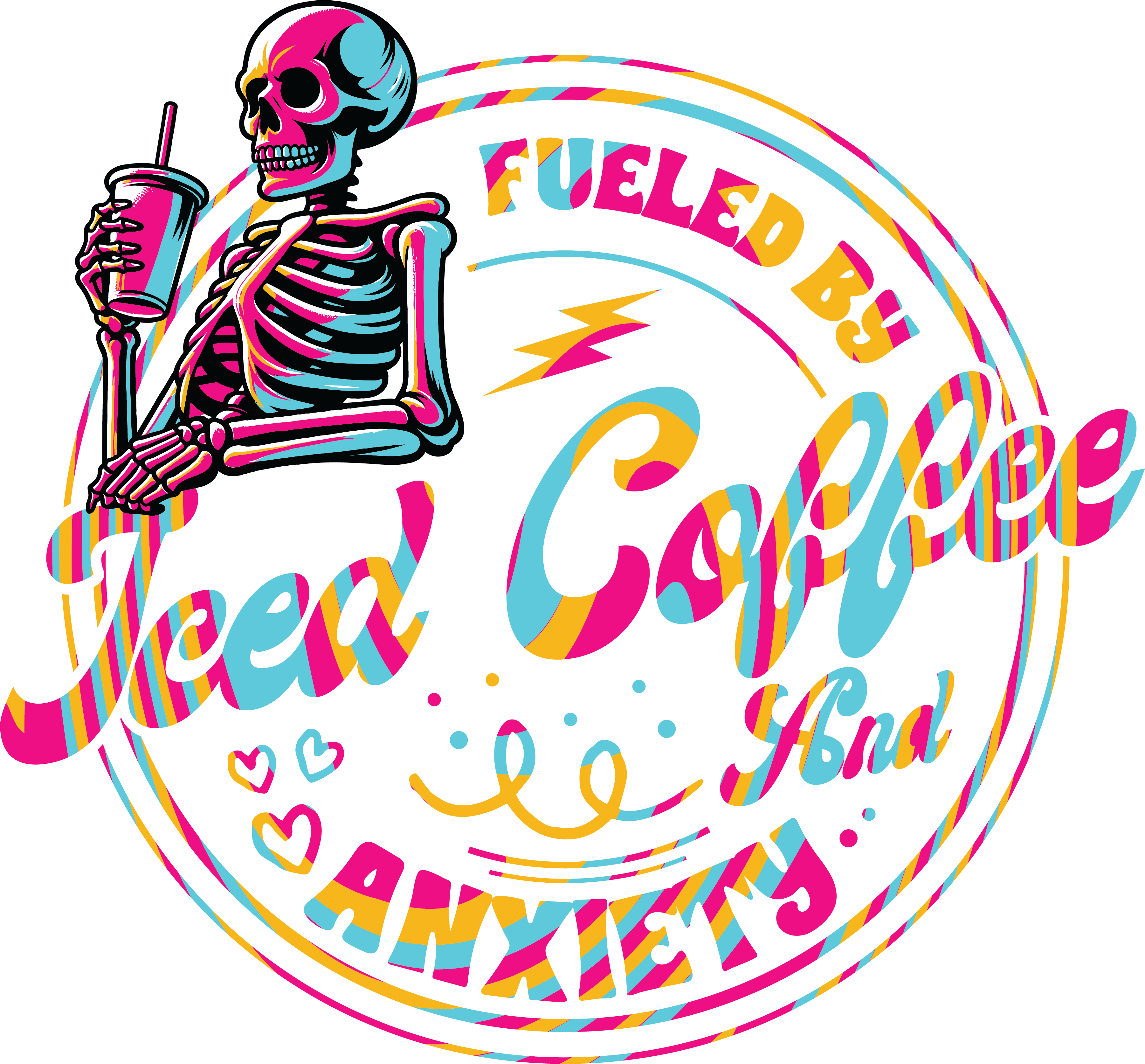 Fueled By Iced Coffee And Anxiety Skeleton DTF Transfer