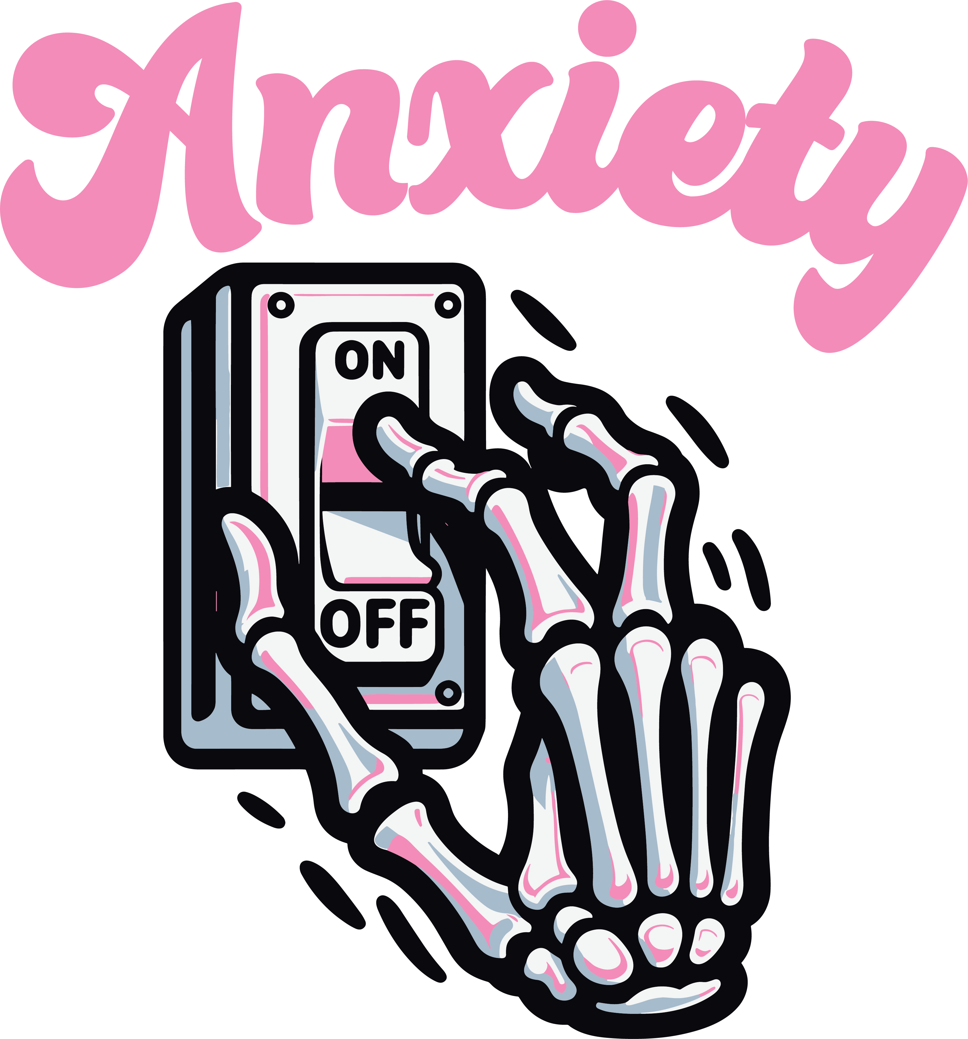 Anxiety On Off Switch Skeleton Hand DTF Transfer