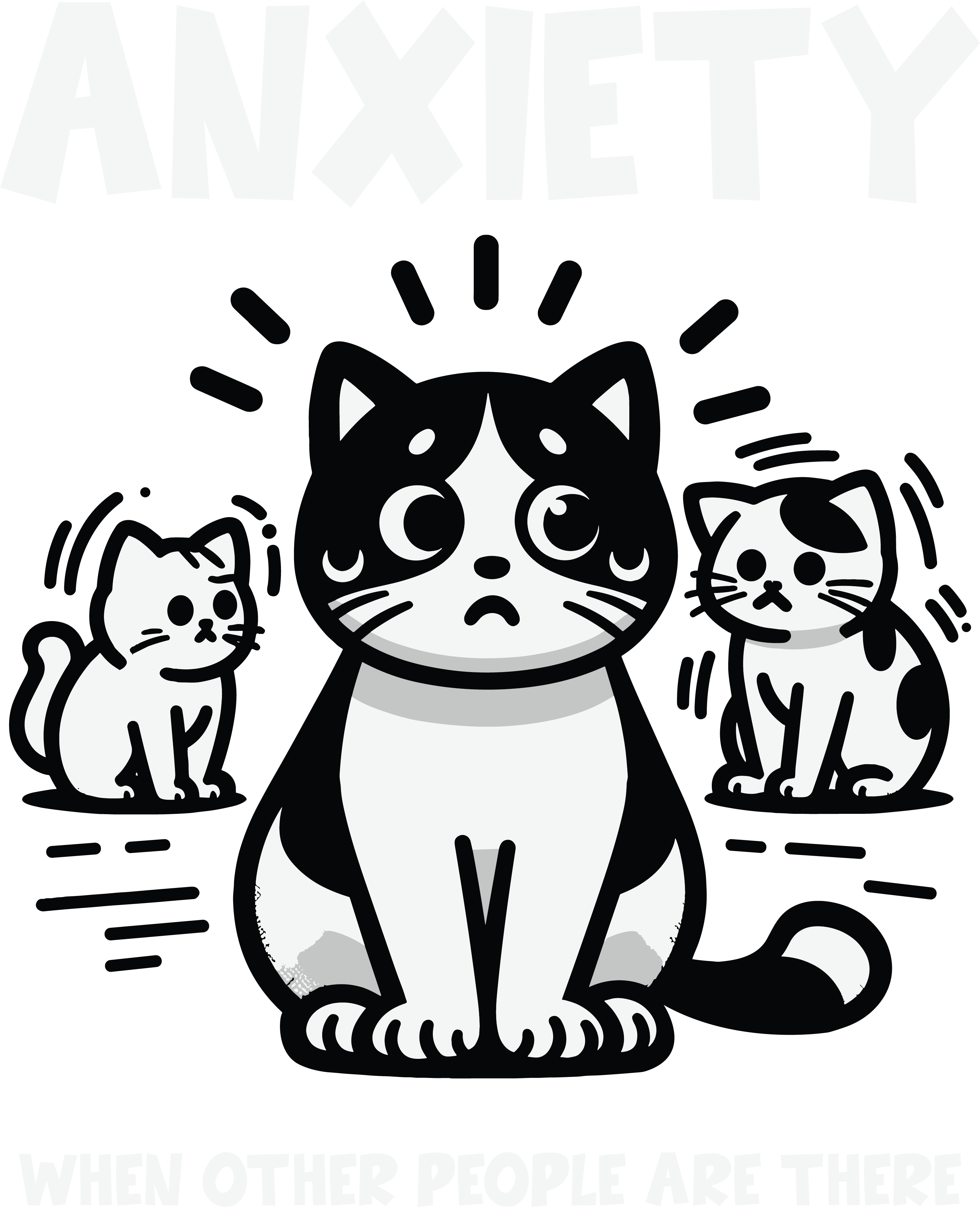 Anxiety When Other People Are There Cat DTF Transfer
