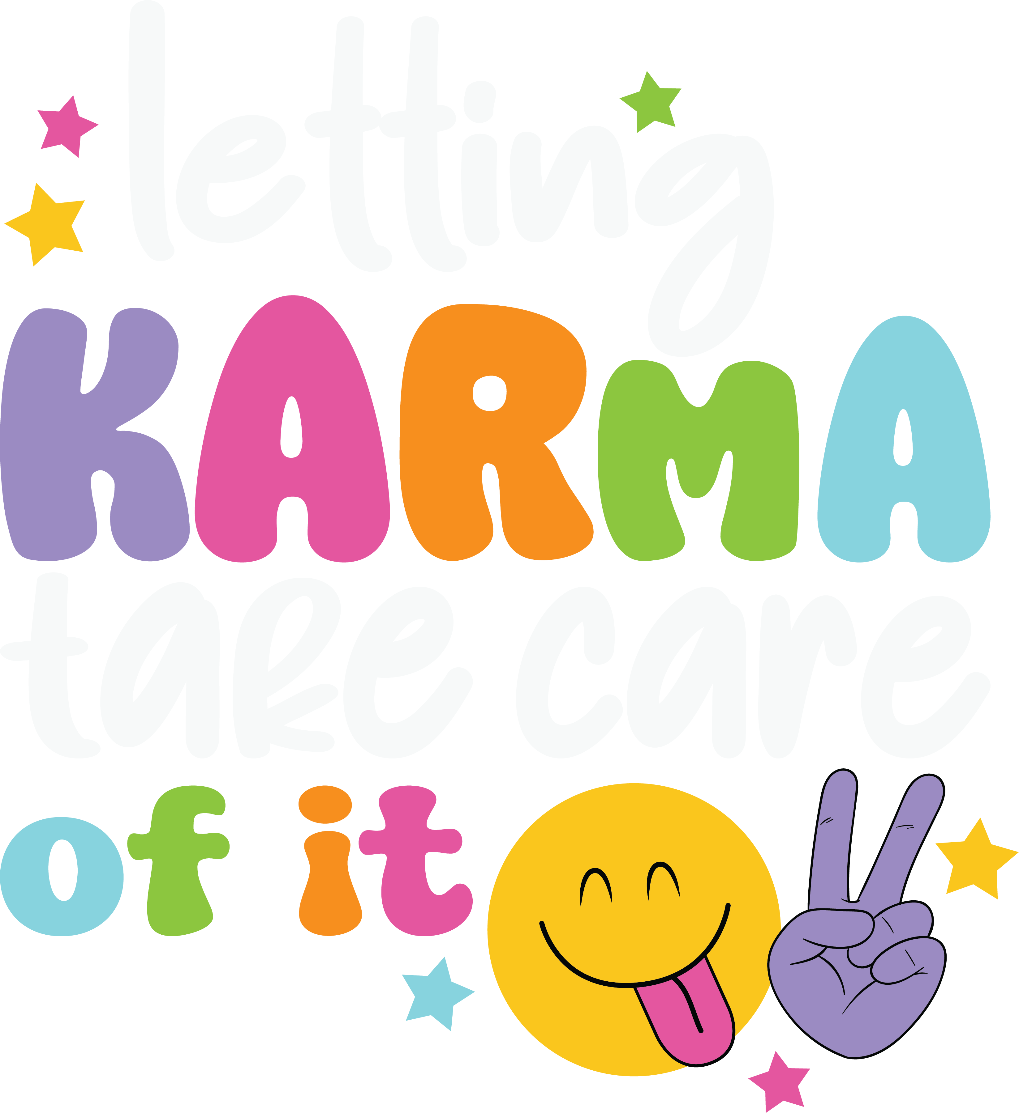 Letting Karma Take Care Of It DTF Transfer