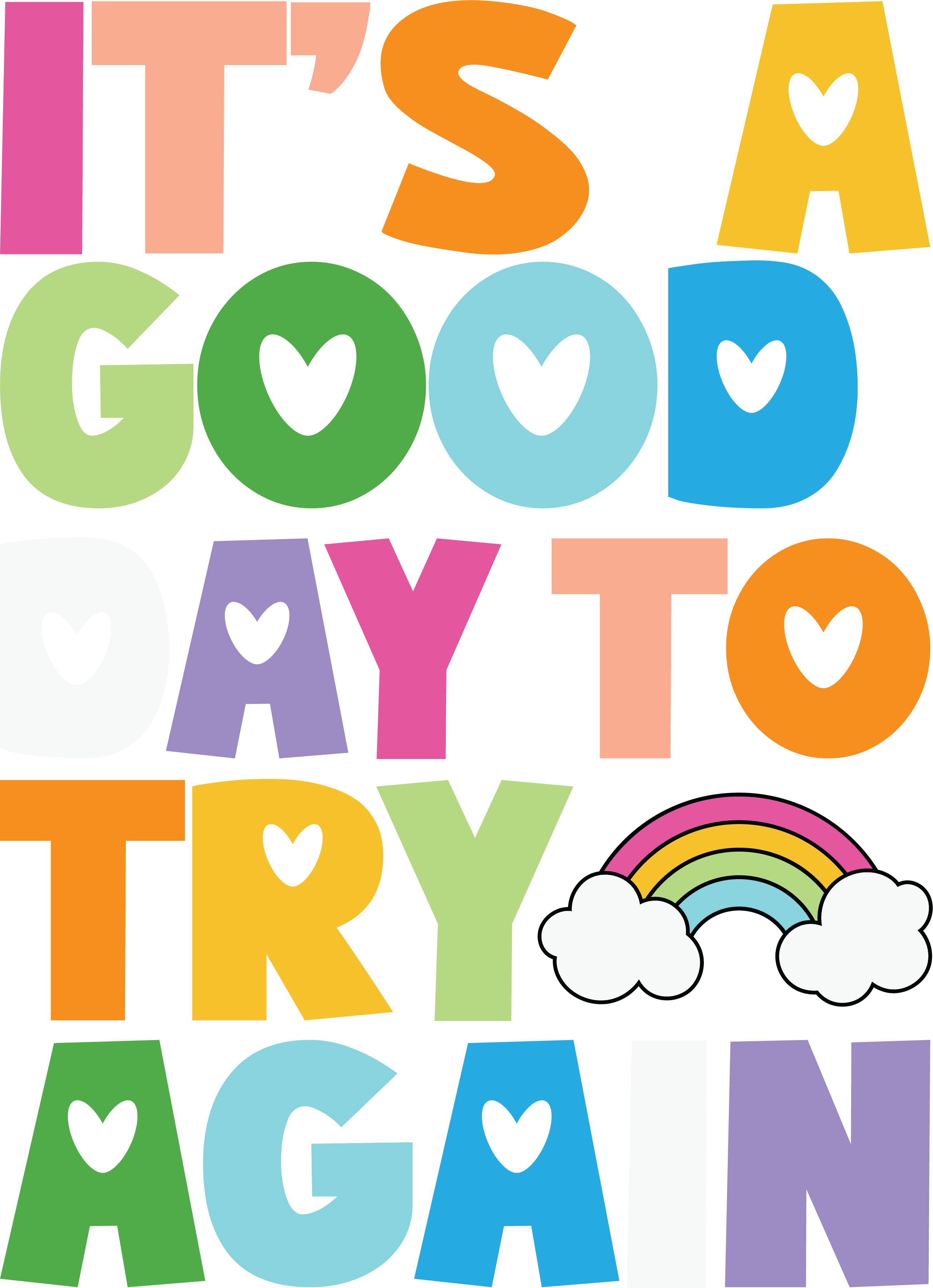 Its A Good Day To Try Again Motivational DTF Transfer