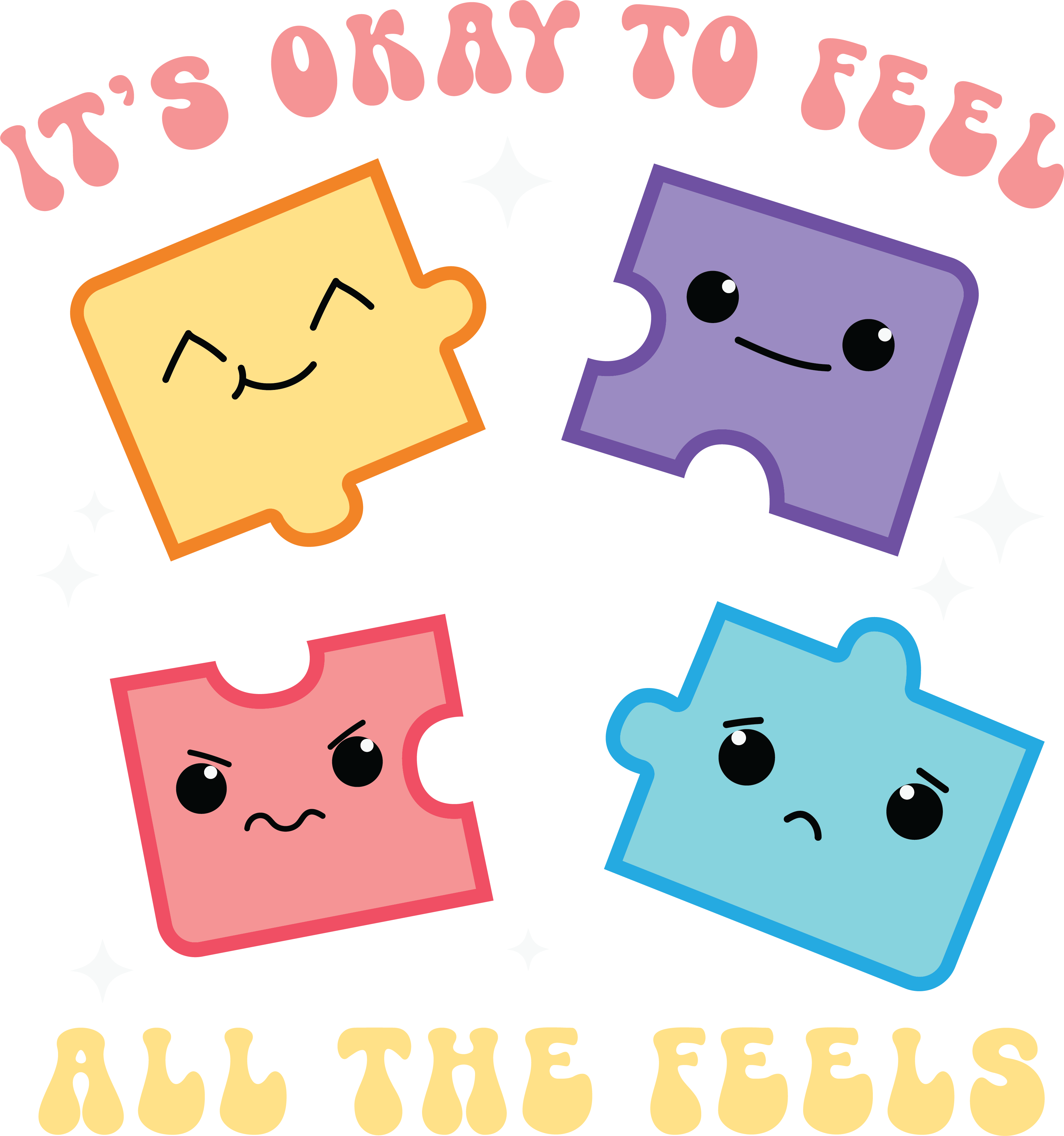 Its Okay To Feel All The Feels Puzzle DTF Transfer