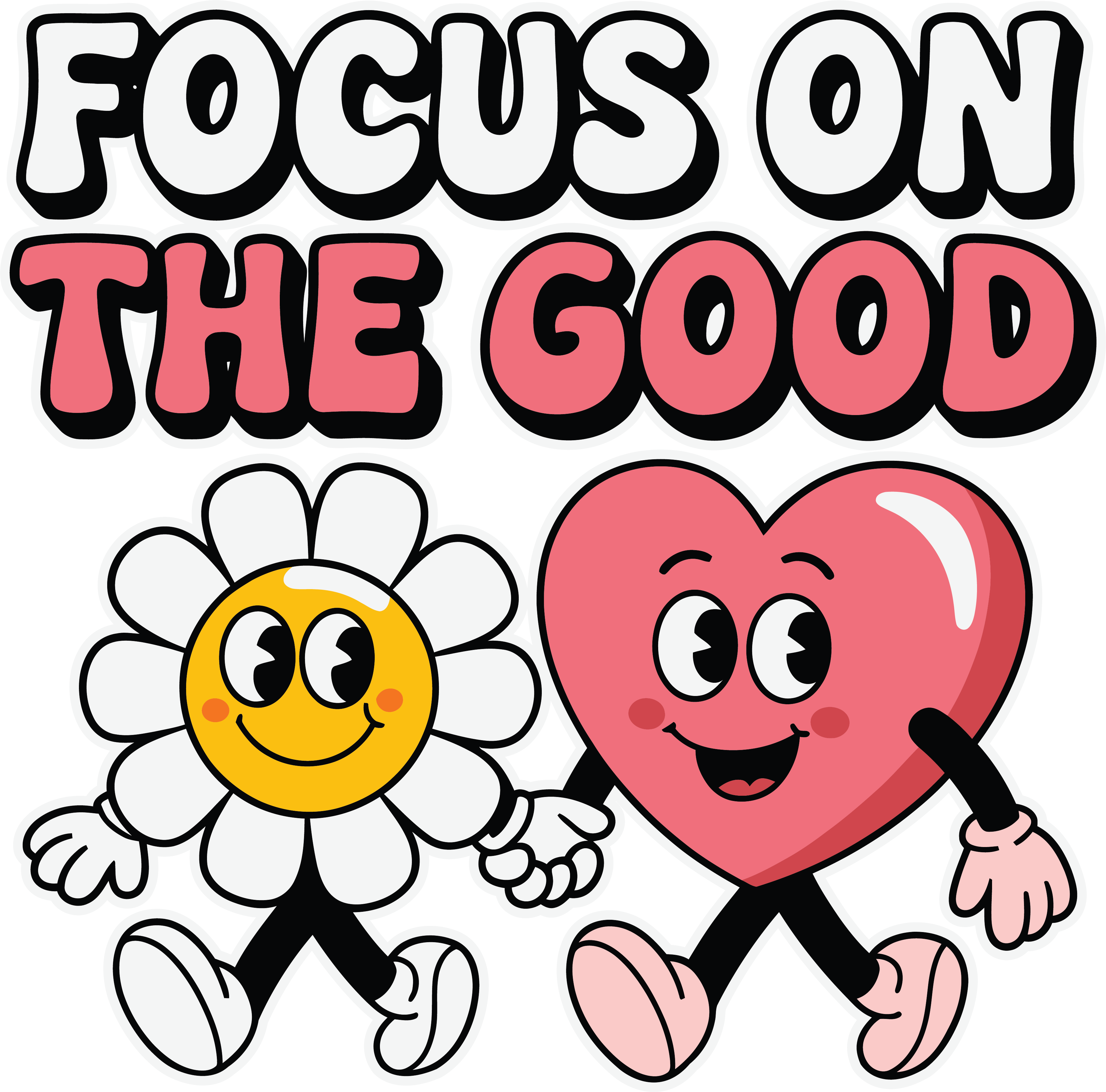 Focus On The Good Positive Heart DTF Transfer