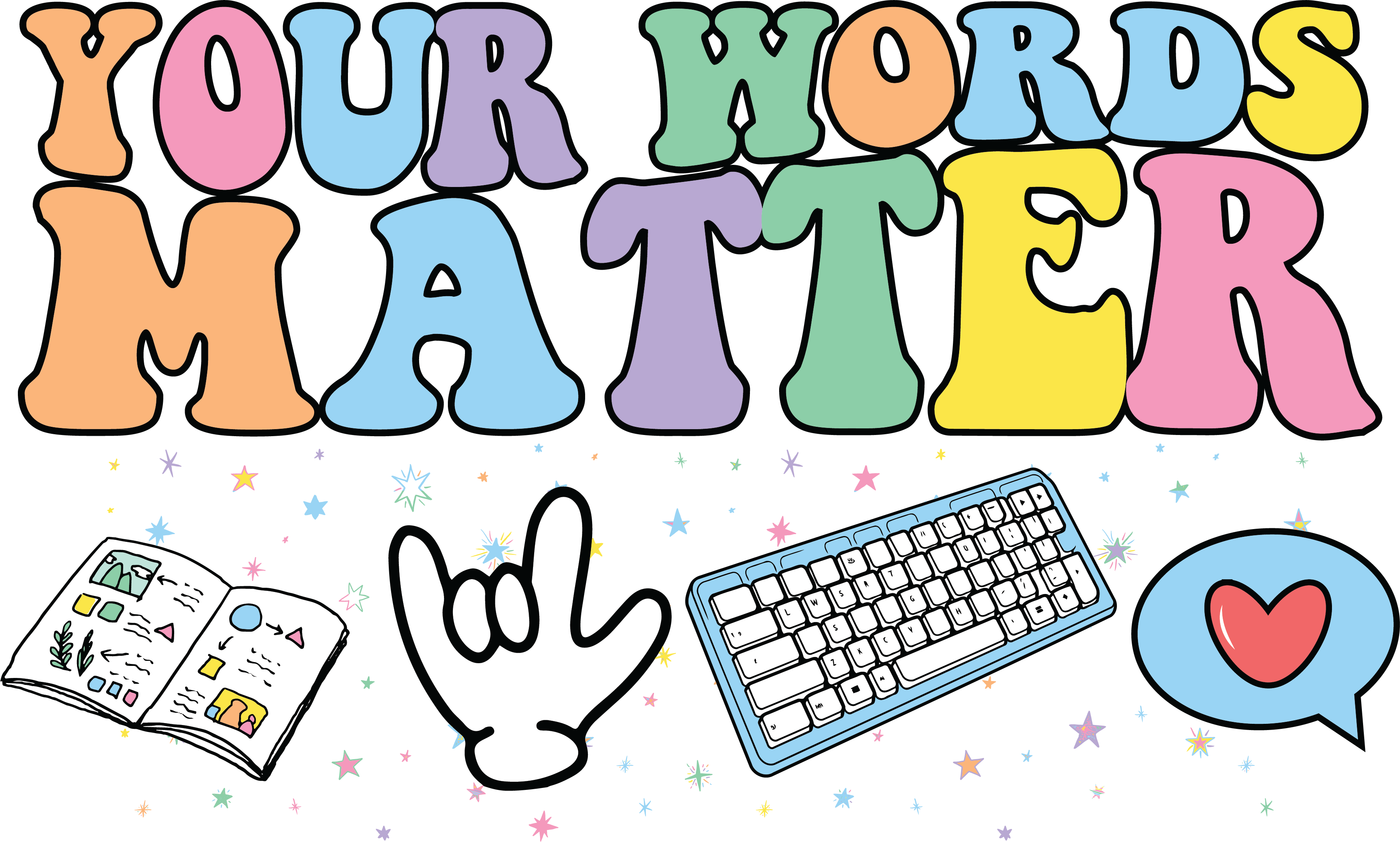 Your Words Matter Mental Health Advocate DTF Transfer