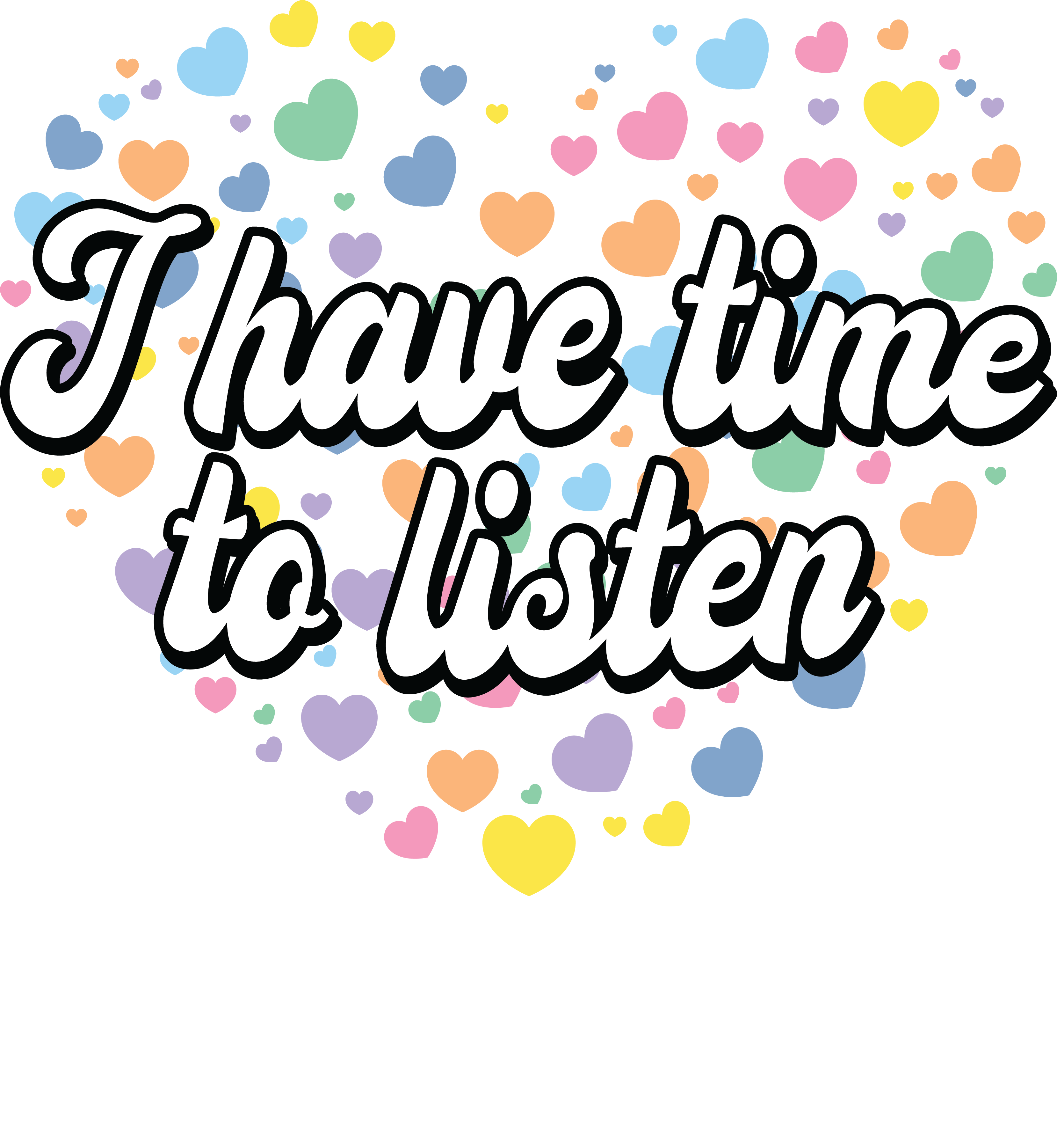 I Have Time To Listen Mental Health Matters DTF Transfer