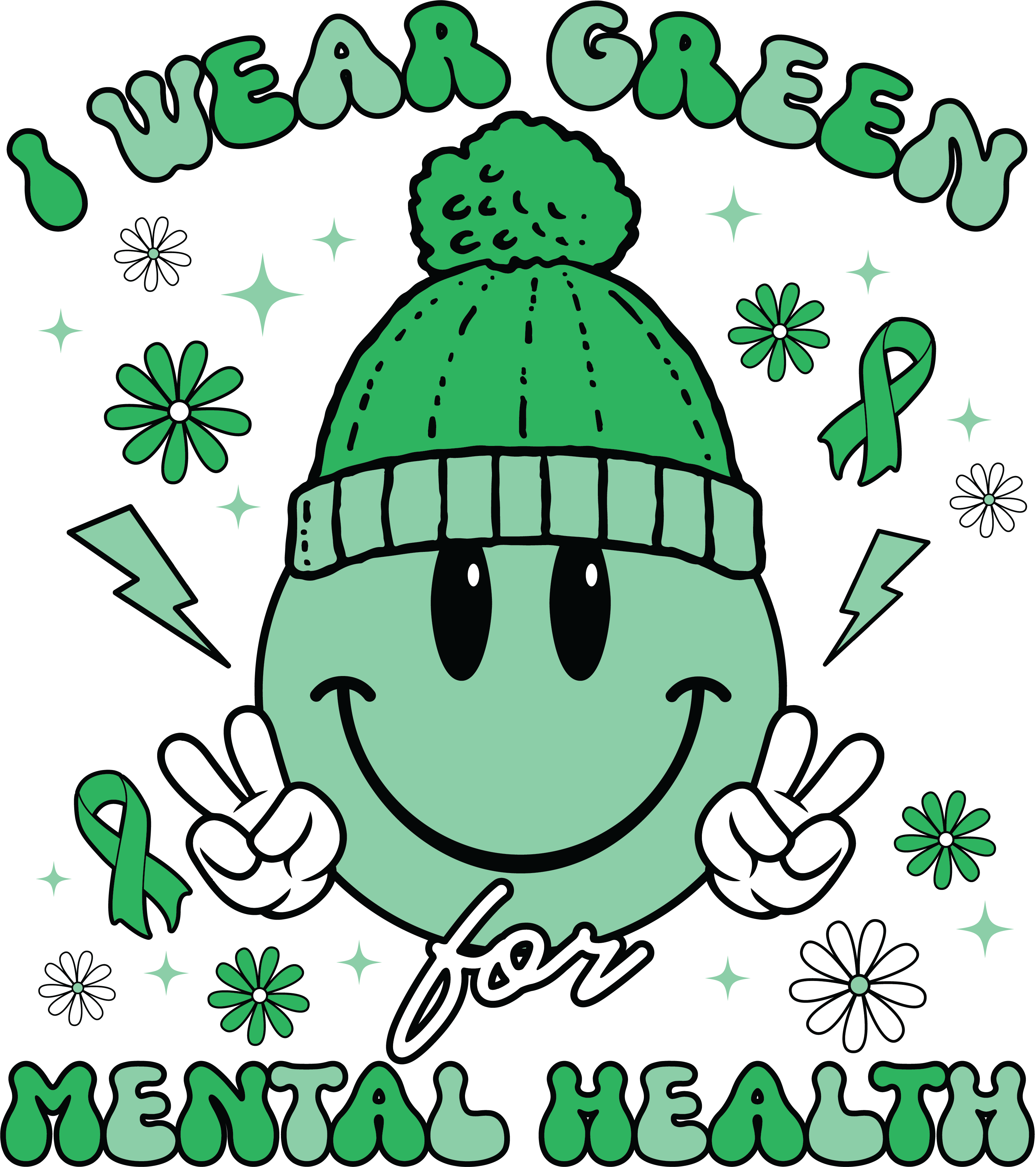 Wear Green For Mental Health Awareness DTF Transfer