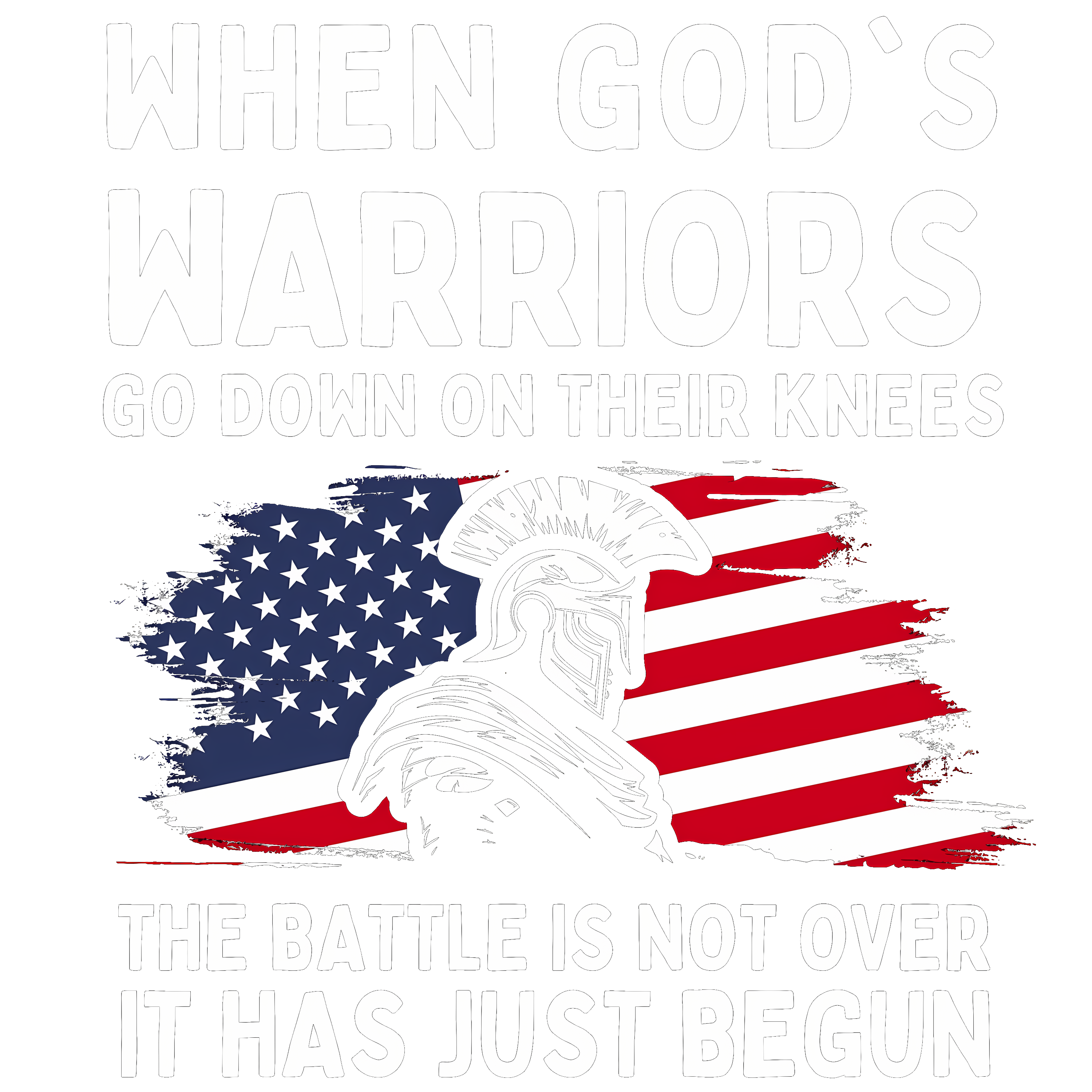 When Gods Warriors Go Down On Their Knees DTF Transfer