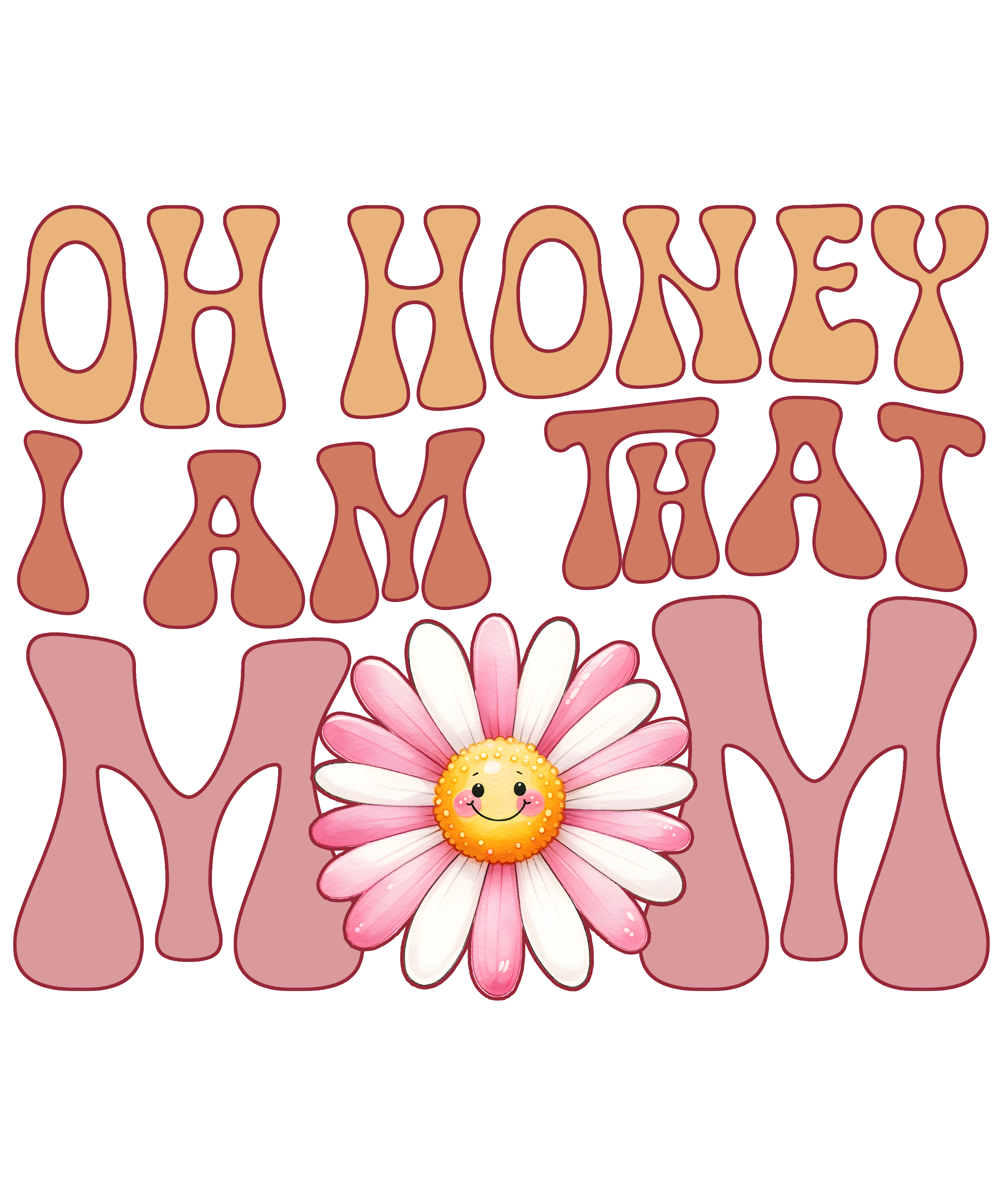 Oh Honey Daisy Mom DTF Transfer