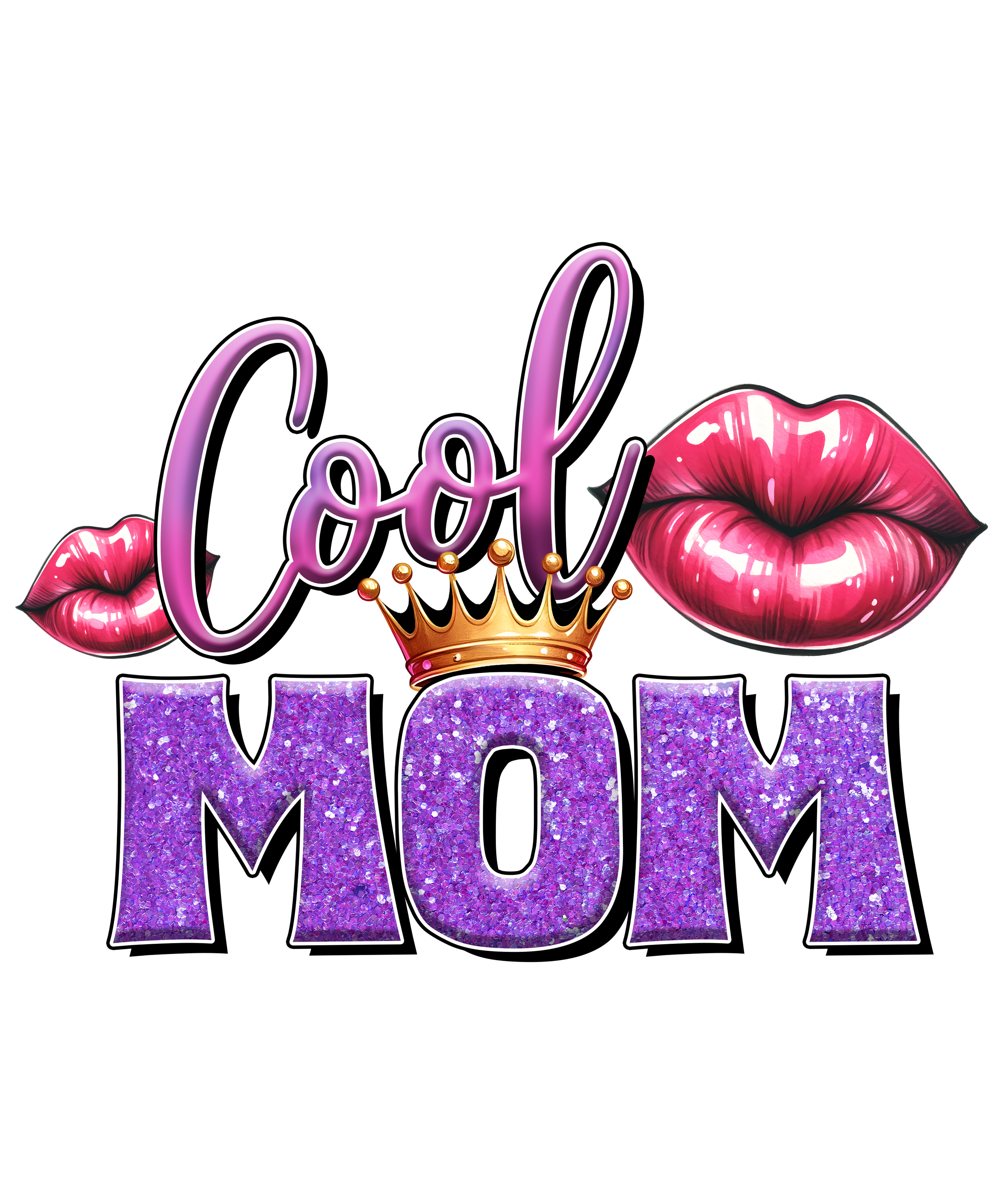 Cool Glitter Mom DTF Transfer