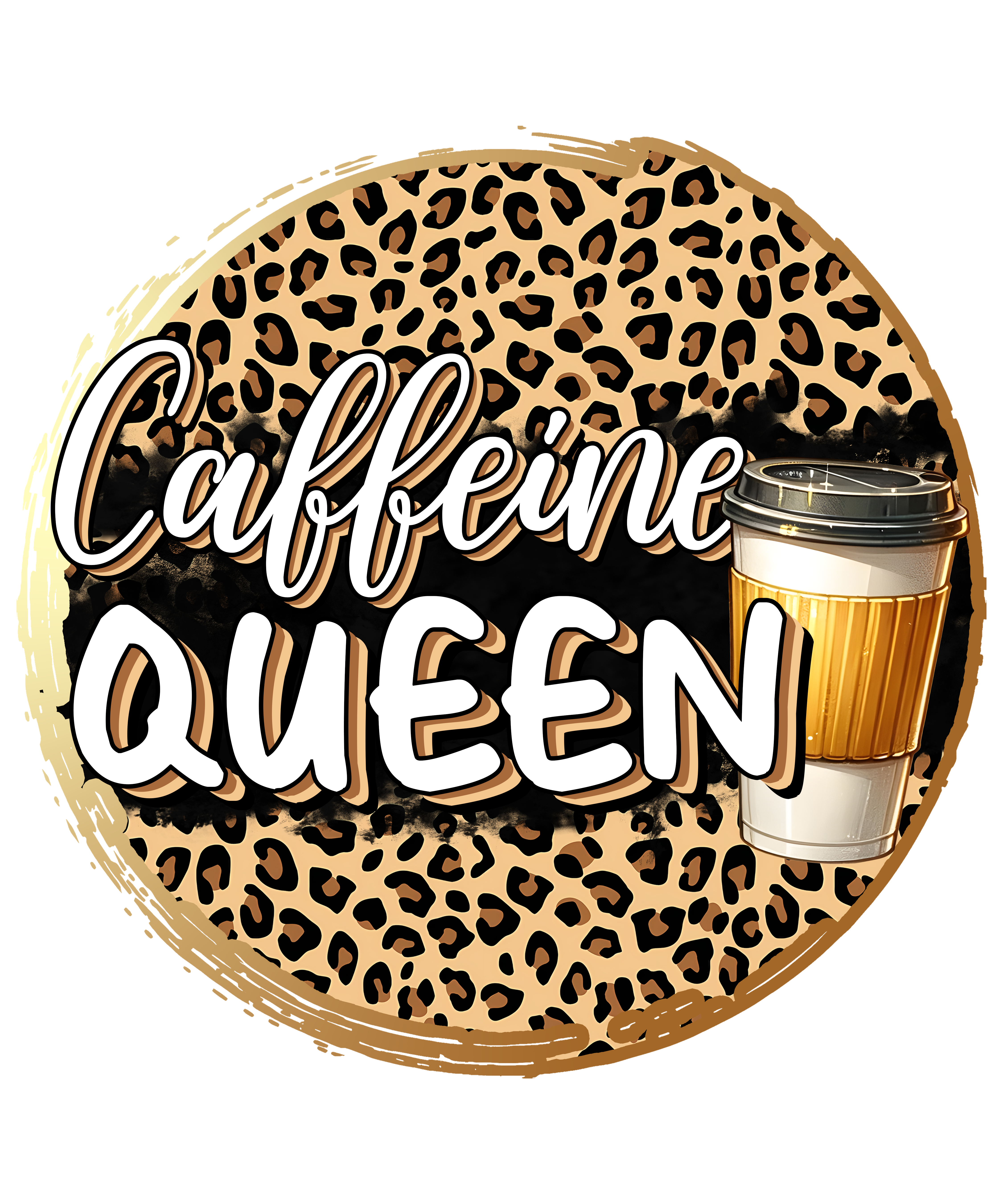 Caffeine Queen DTF Transfer