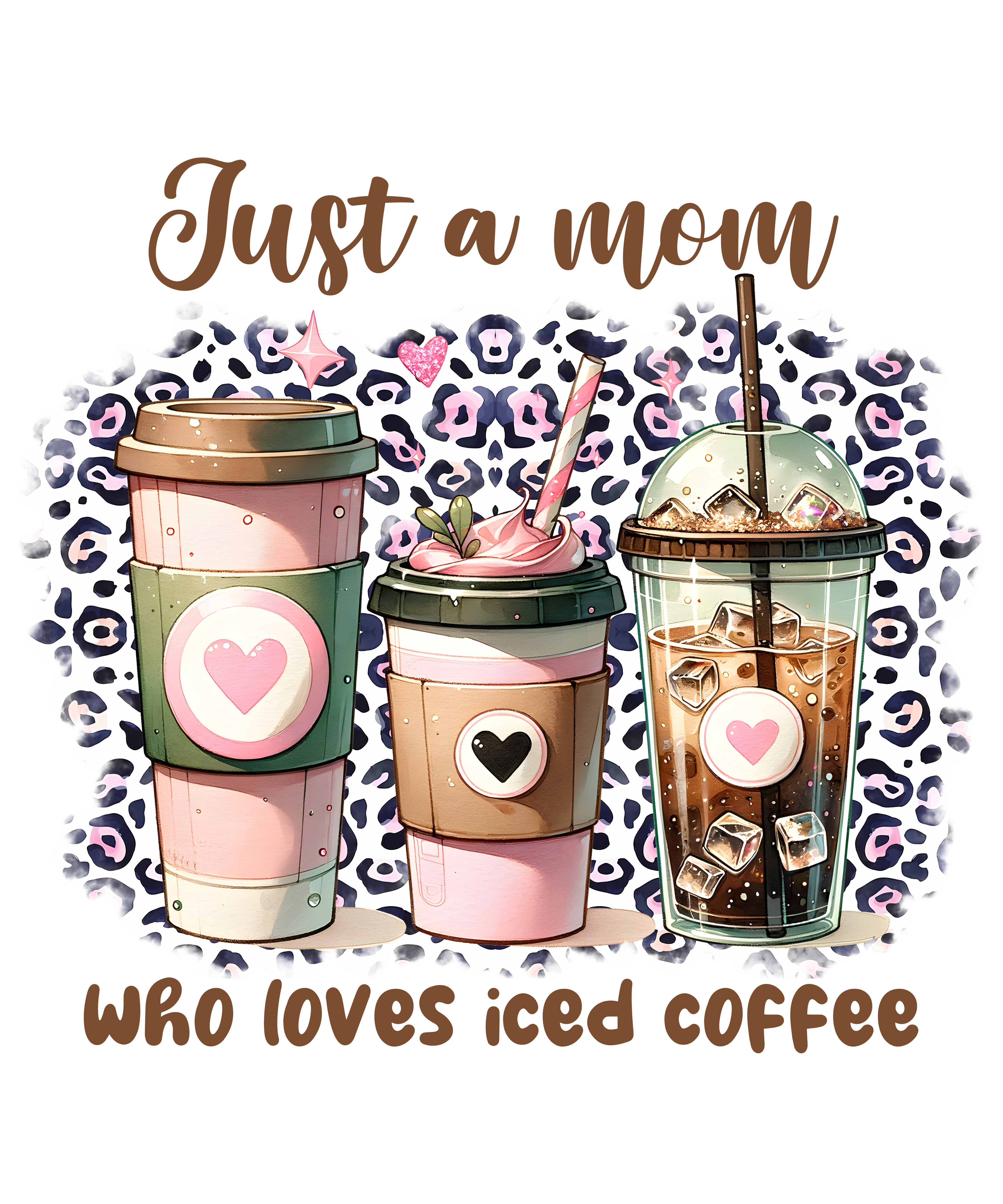 Iced Coffee Mom DTF Transfer