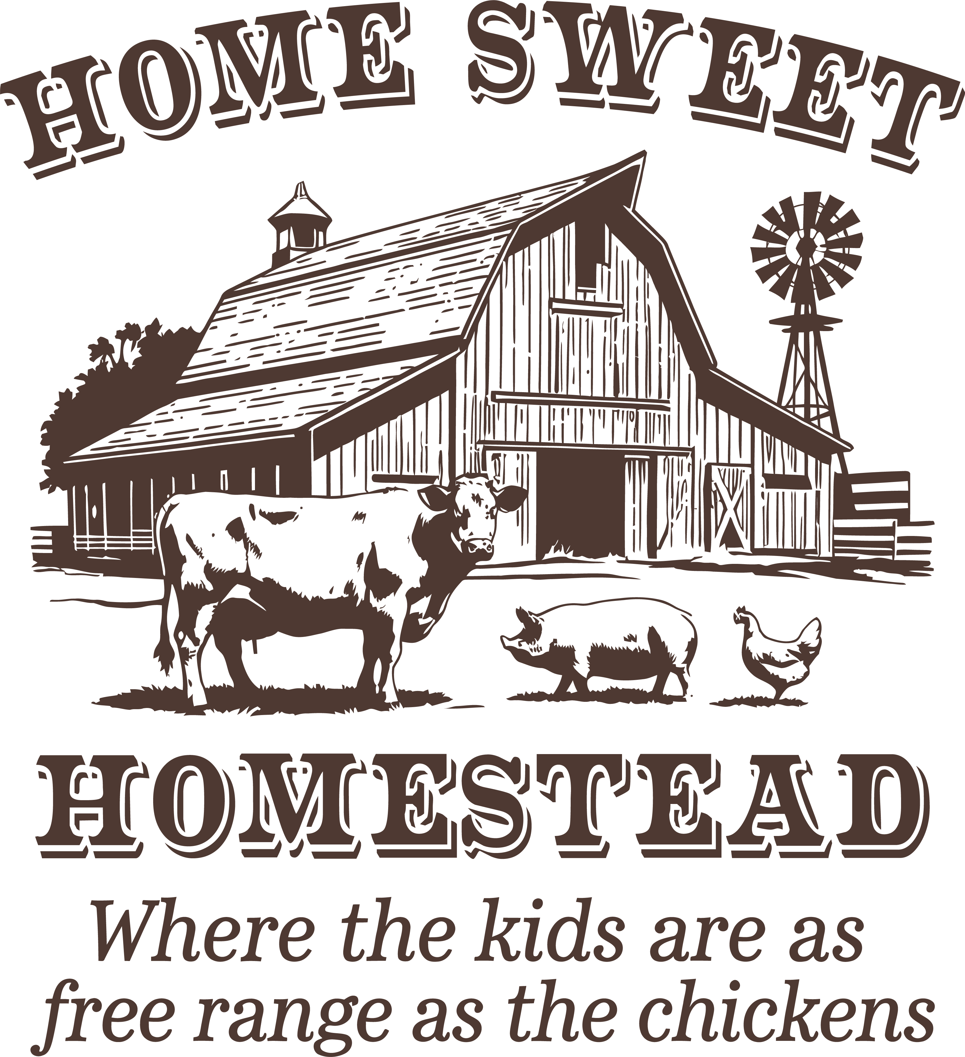 Home Sweet Homestead DTF Transfer