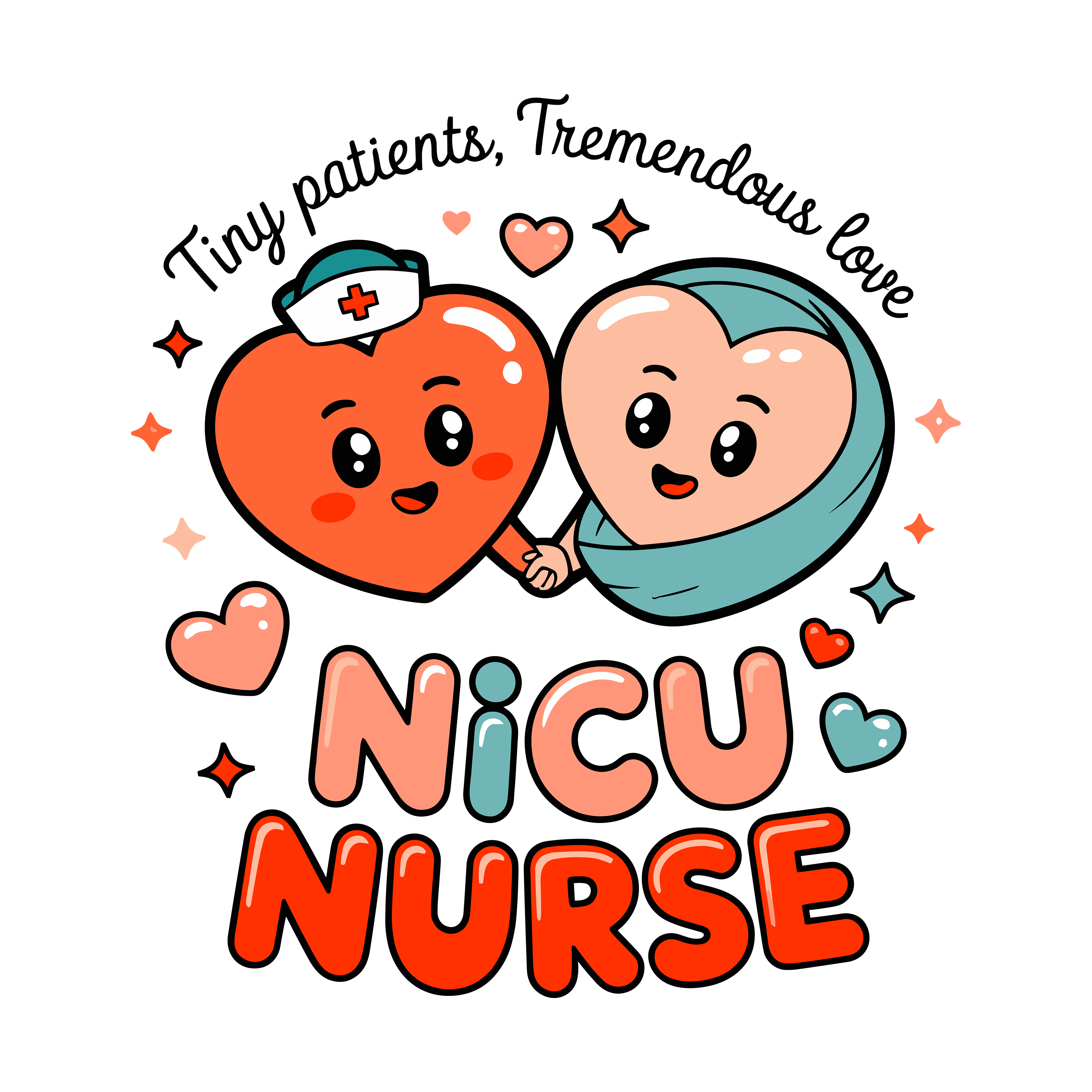 Tiny Patients Tremendous Love Nicu Nurse DTF Transfer