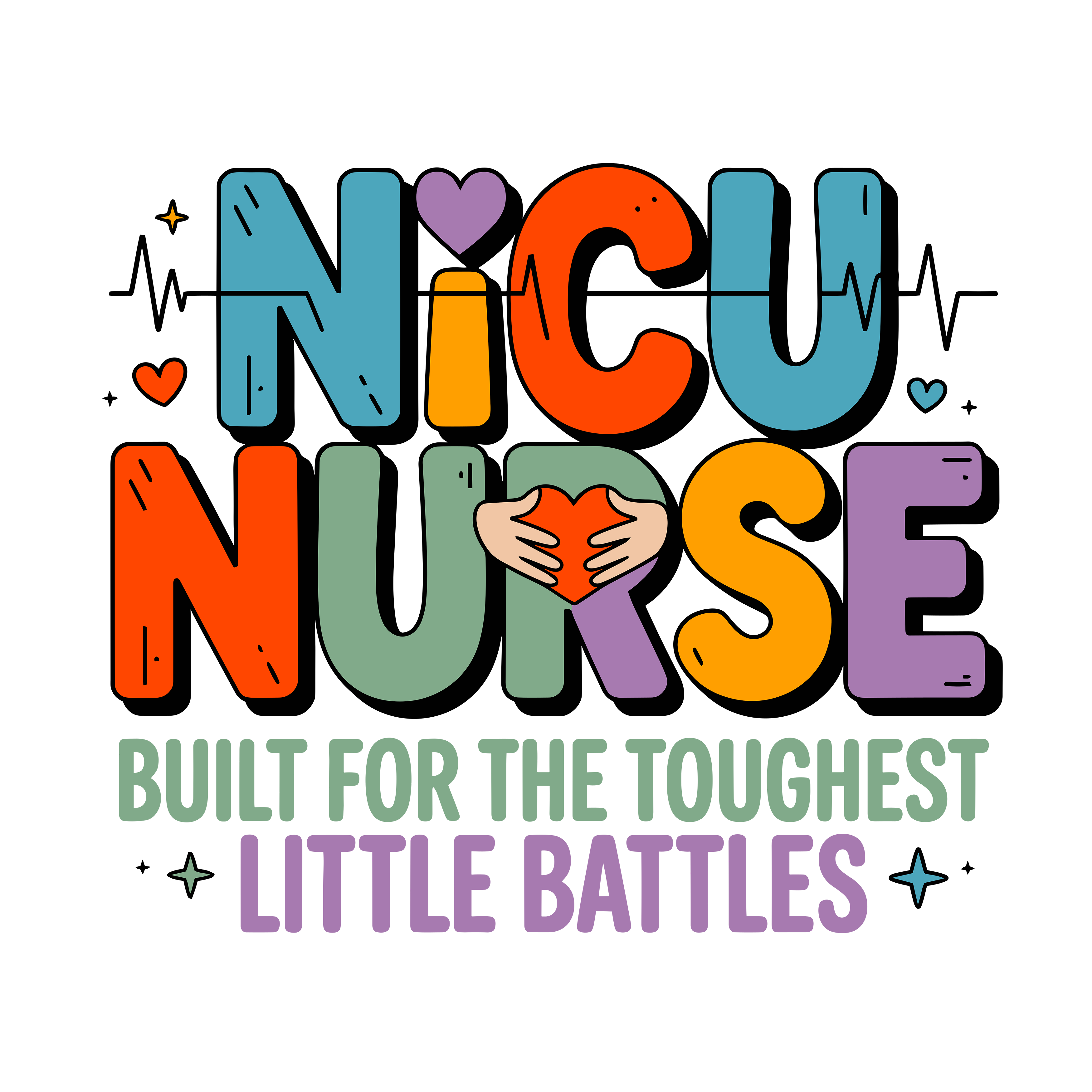 Nicu Nurse Built For The Toughest Little Battles DTF Transfer