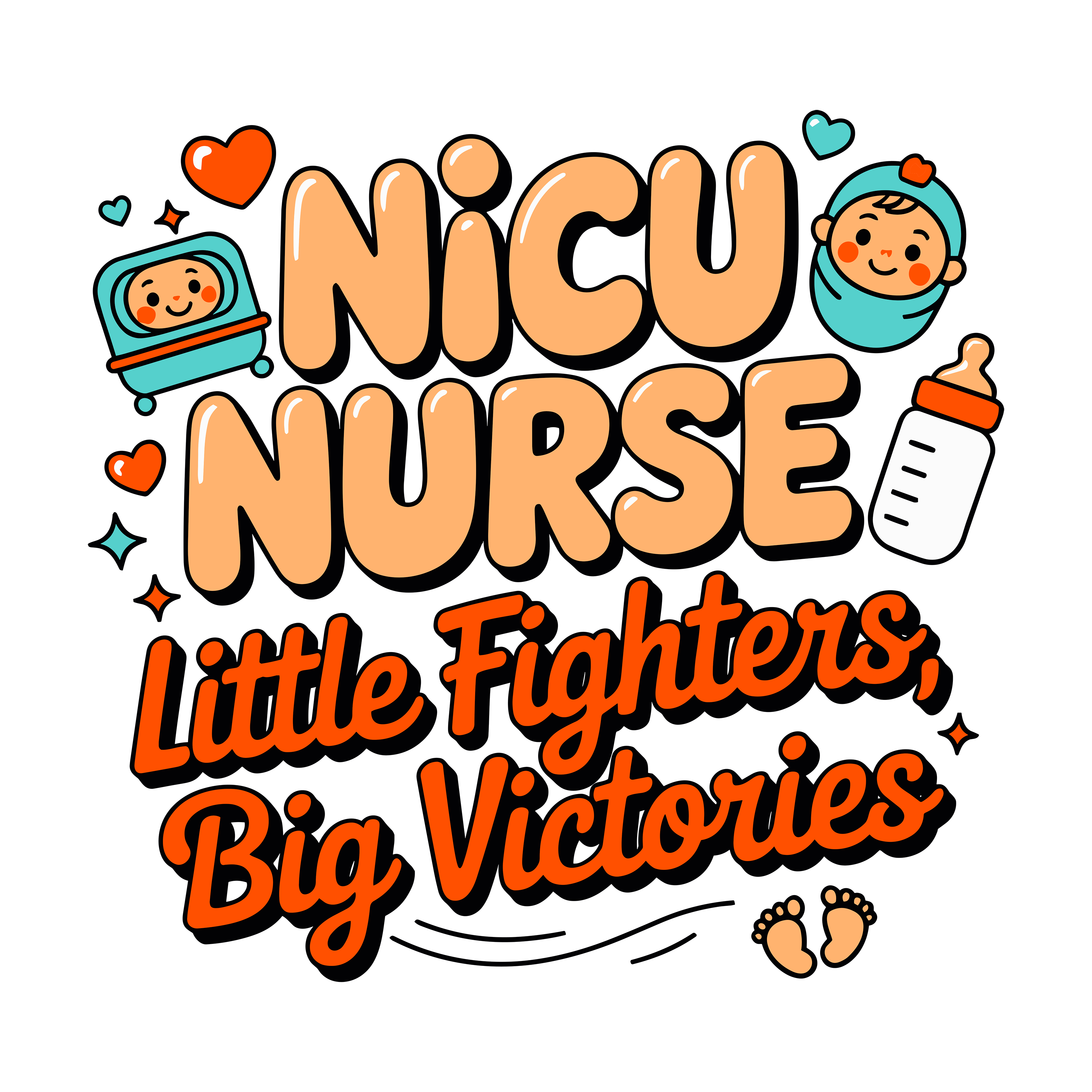 Nicu Nurse Little Fighters Big Victories DTF Transfer
