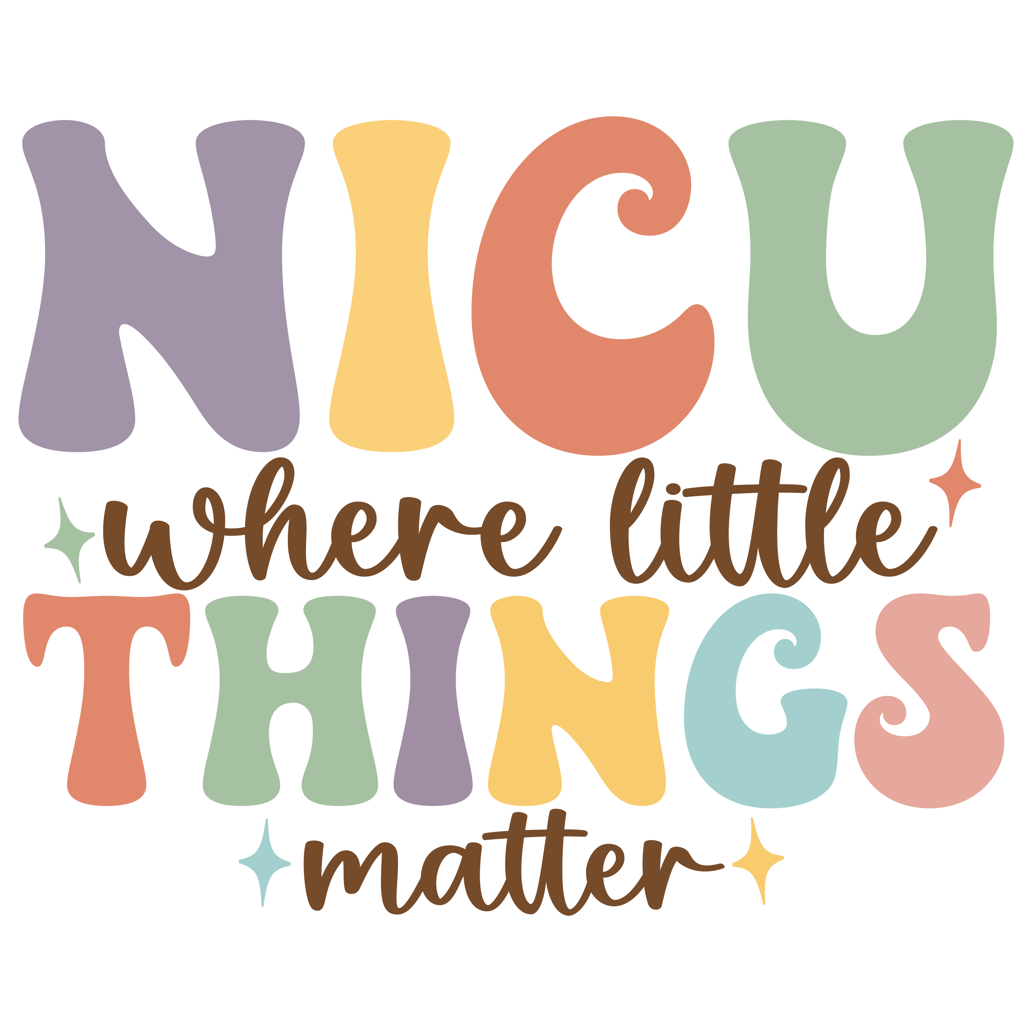 Nicu Nurse Where Little Things Matter DTF Transfer