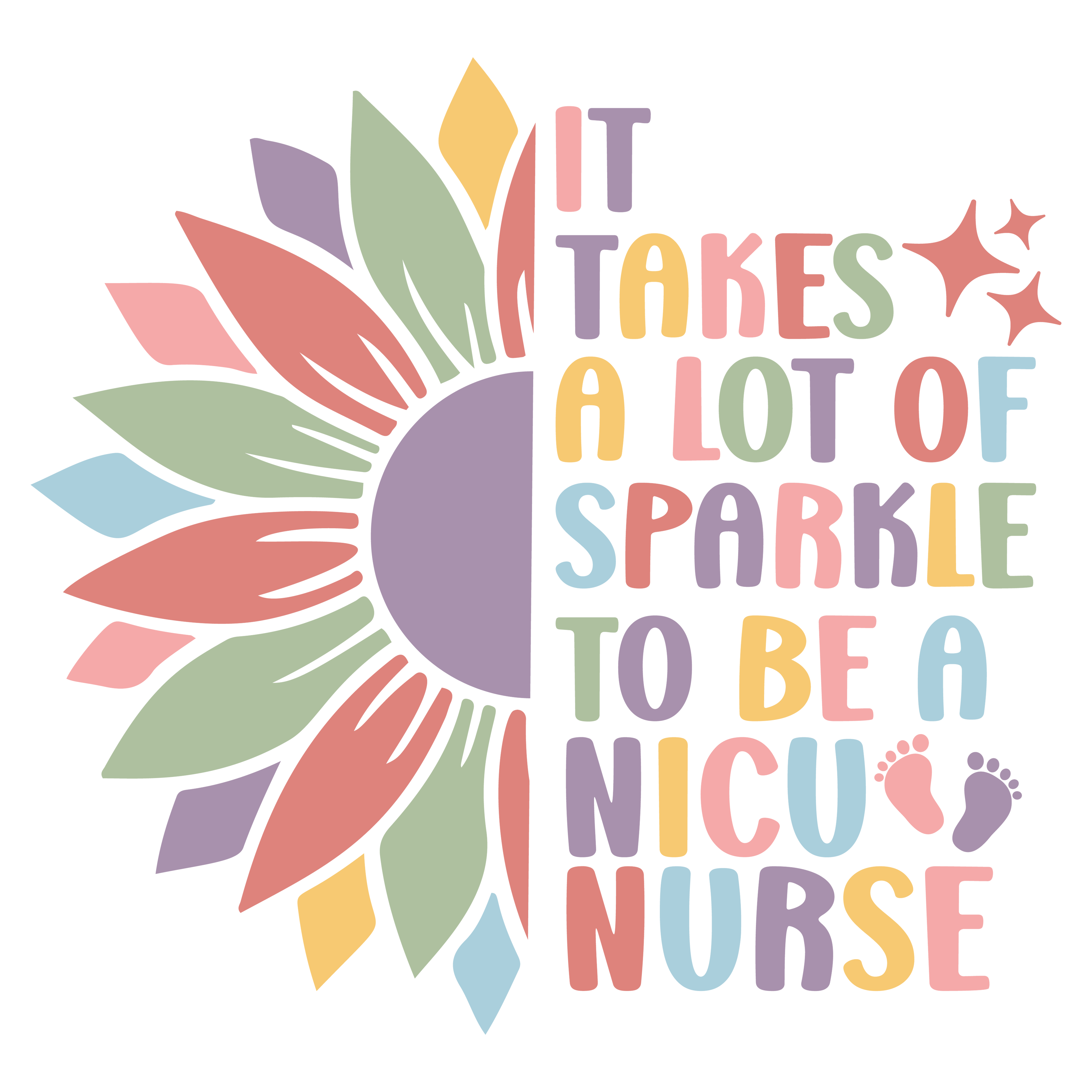 It Takes Sparkle To Be A Nicu Nurse DTF Transfer