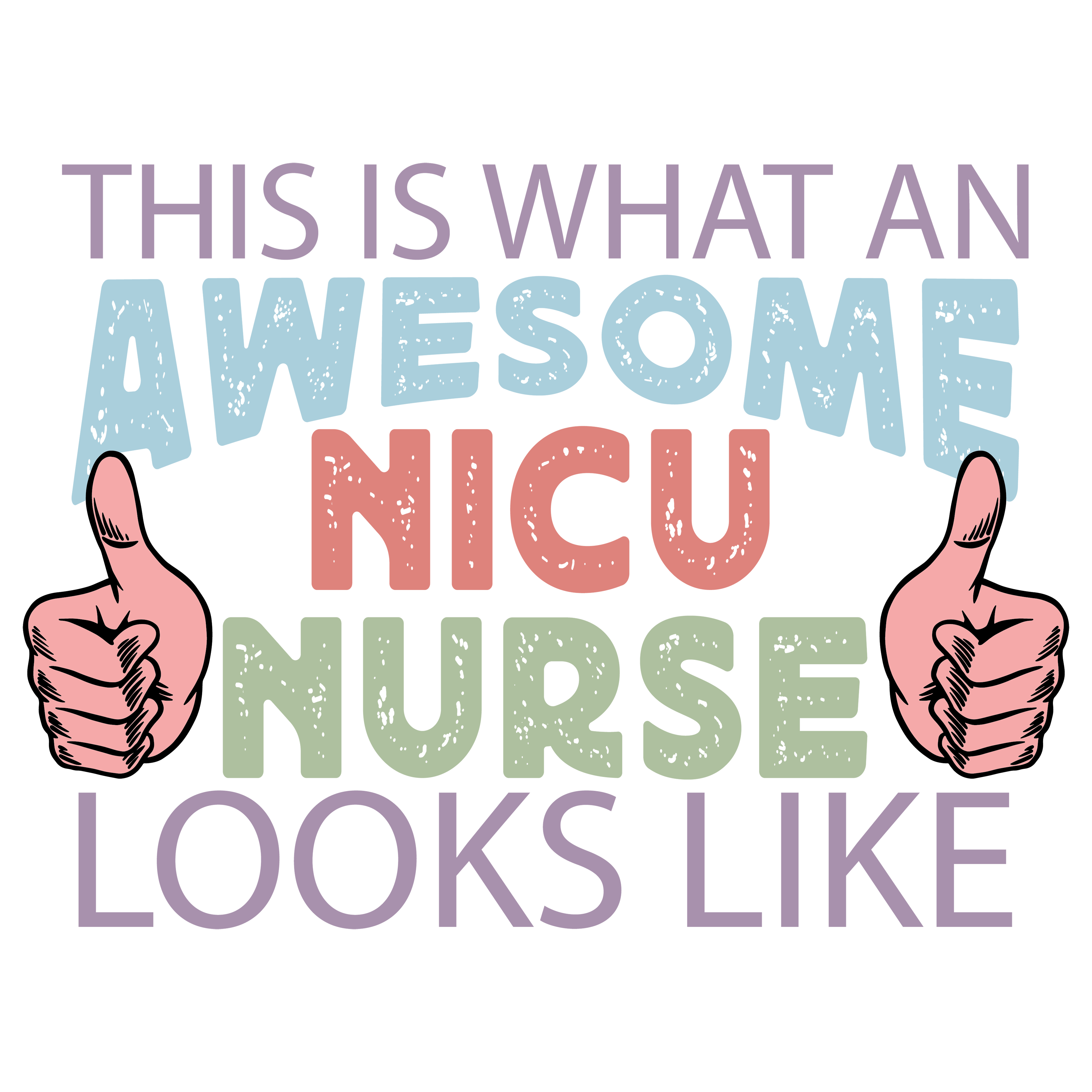 This Is What An Awesome Nicu Nurse DTF Transfer