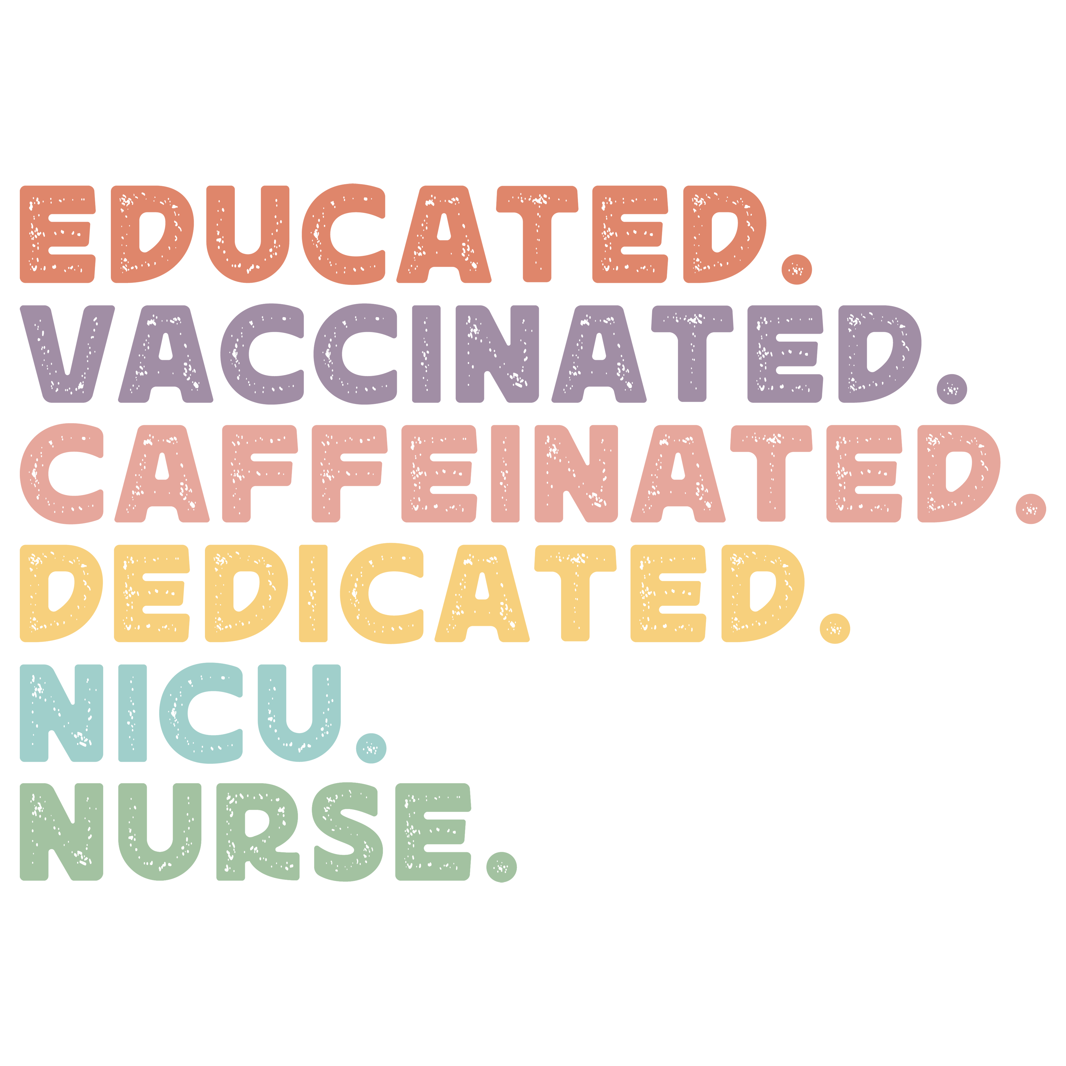 Educated Vaccinated Caffeinated DTF Transfer