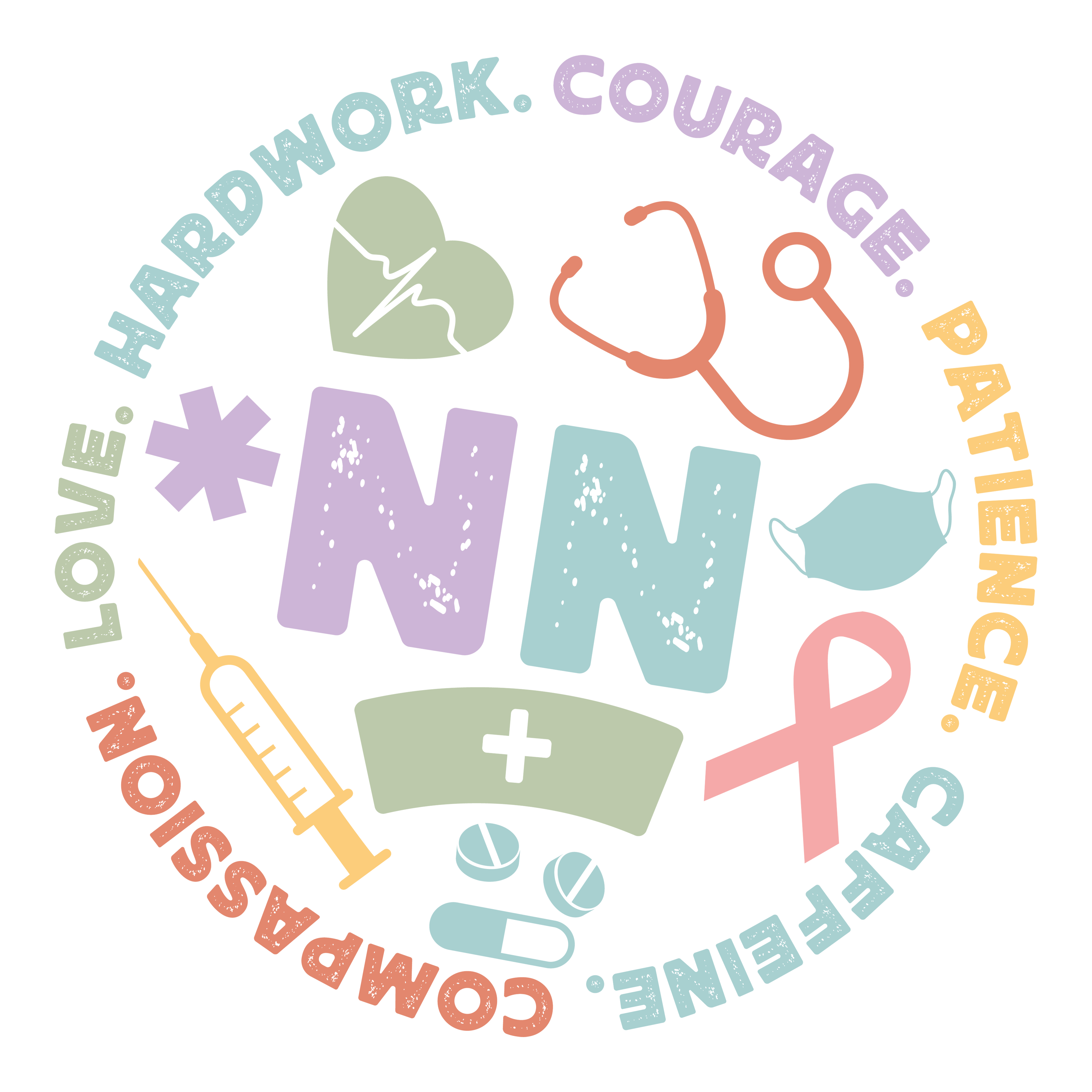 Nicu Nurse Hard Work Courage DTF Transfer