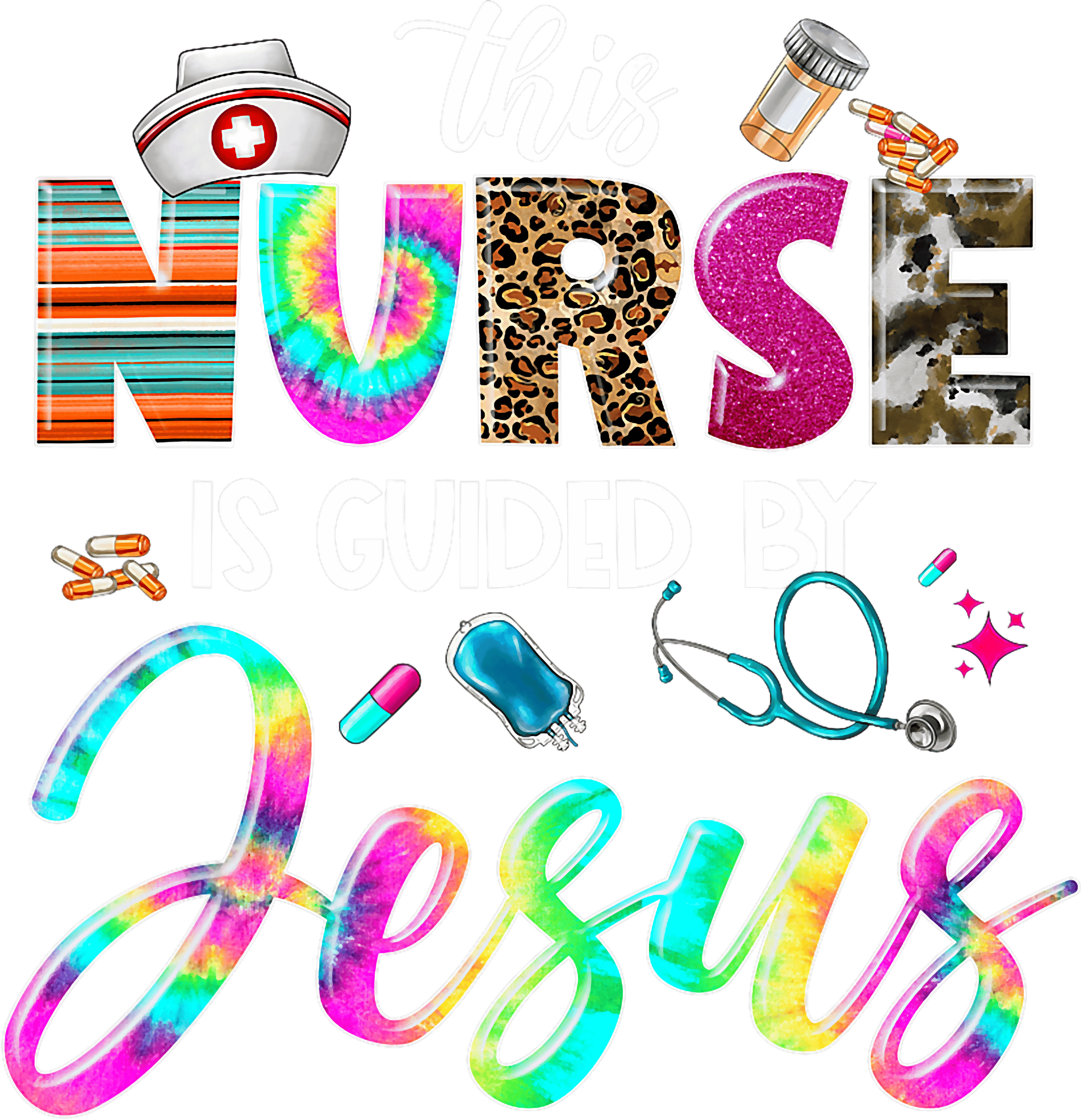 This Nurse Is Guided By Jesus DTF Transfer