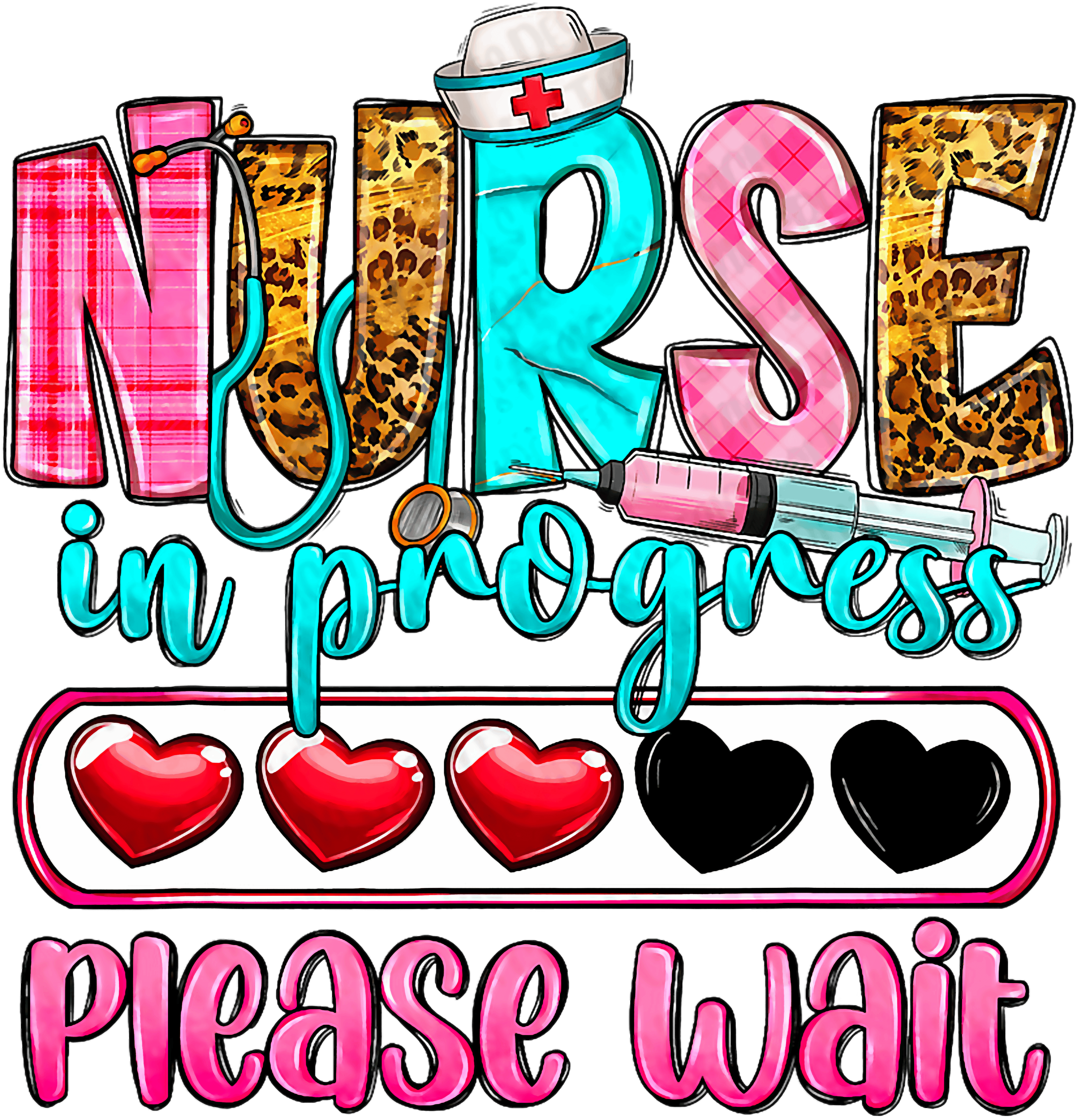 Nurse In Progress Please Wait DTF Transfer
