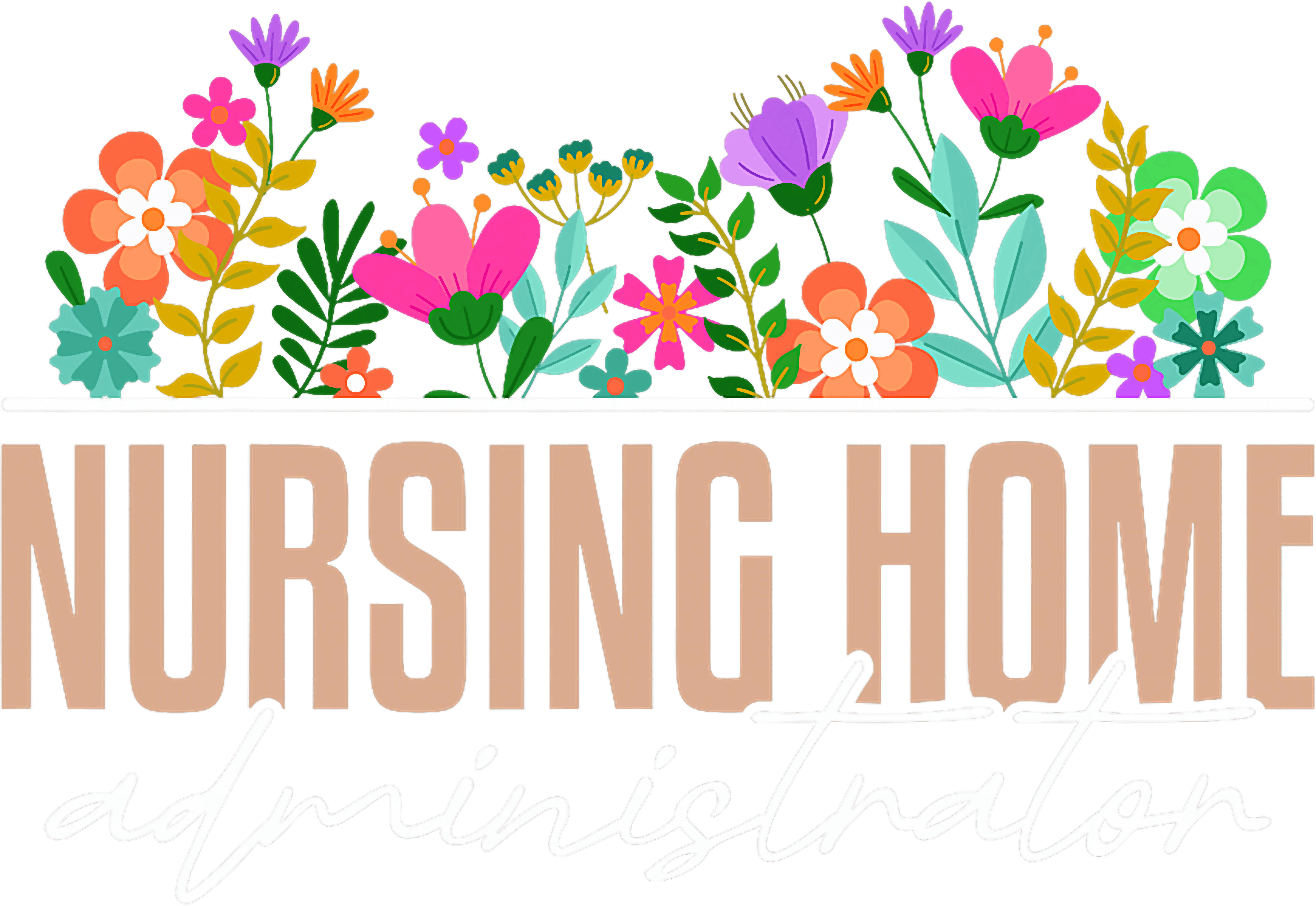 Nursing Home Administration DTF Transfer