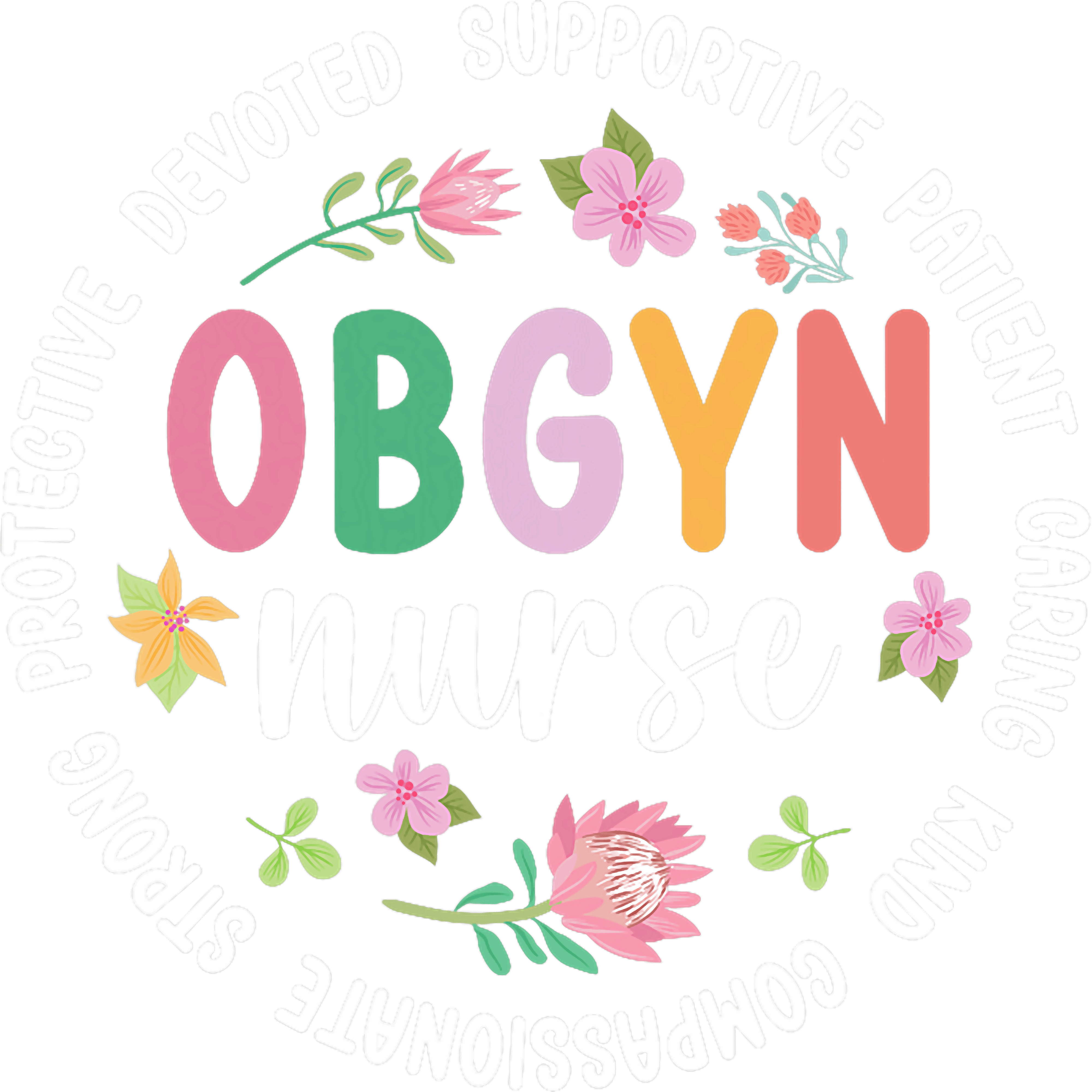 OBGYN Nurse Floral DTF Transfer