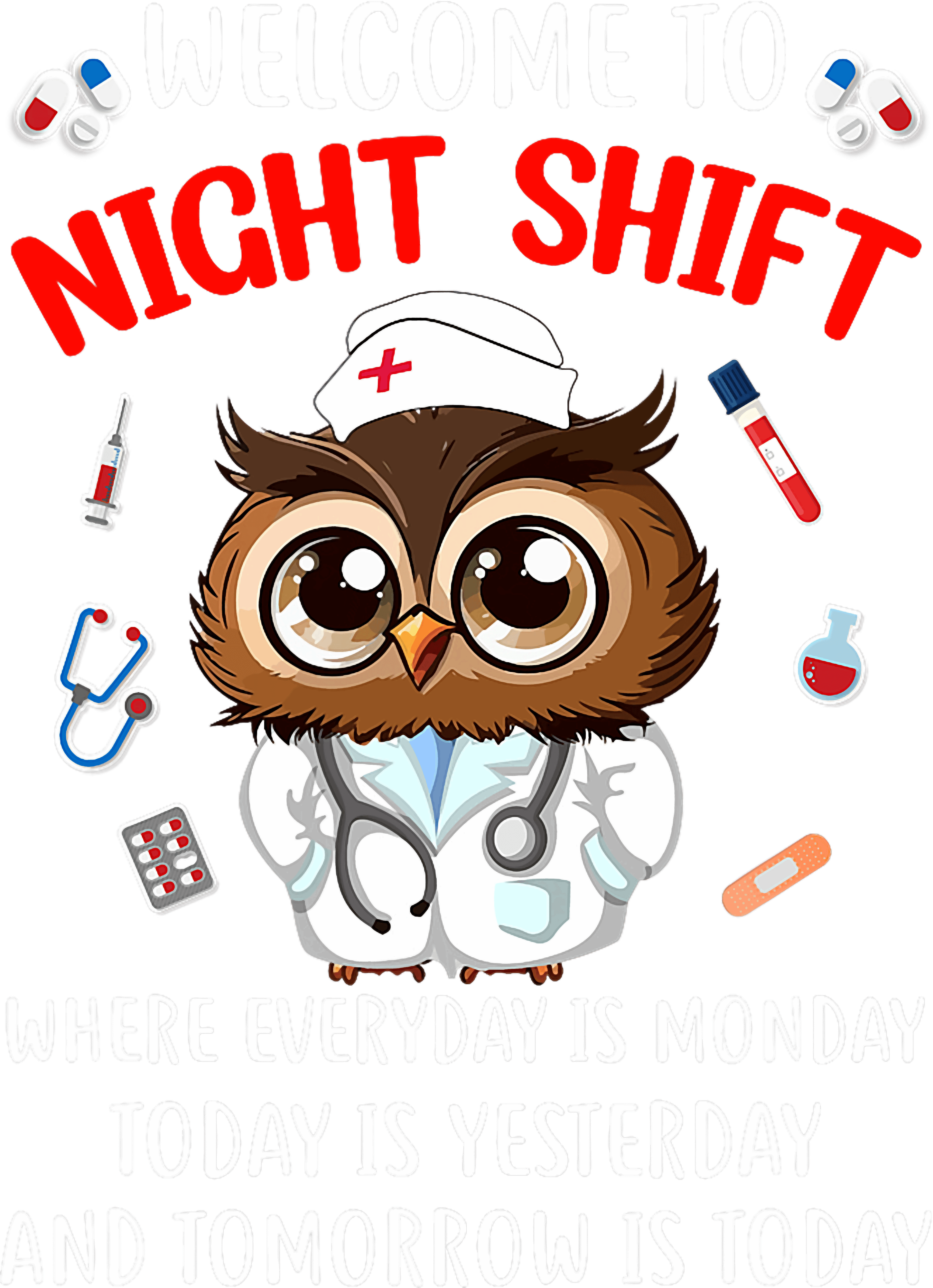 Welcome To Night Shift DTF Transfer